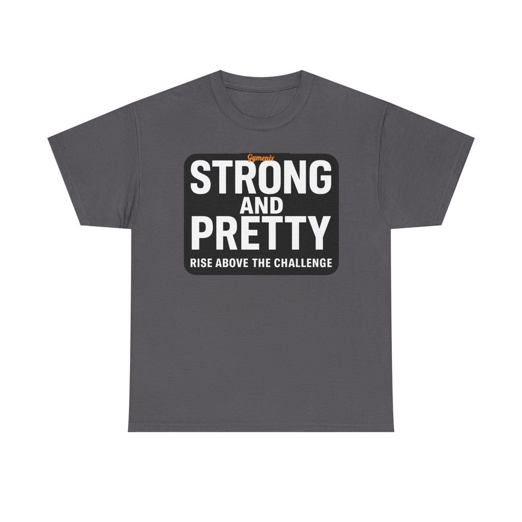Strong and Pretty Tee Shirt - Funny Gym Slogan Workout T-Shirt From Gymenix NEW