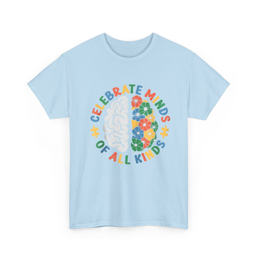 Celebrate Minds of All Kinds T-Shirt - Autism ADHD Neurodiverse Tee Shirt Gift