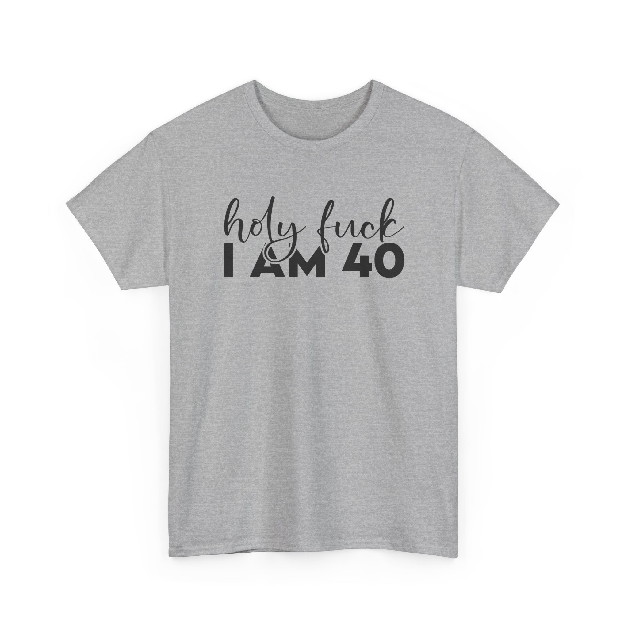 40th Birthday Tee Shirt - Holy F*** I Am 40 - Funny Forty Milestone 40 T-Shirt Gift