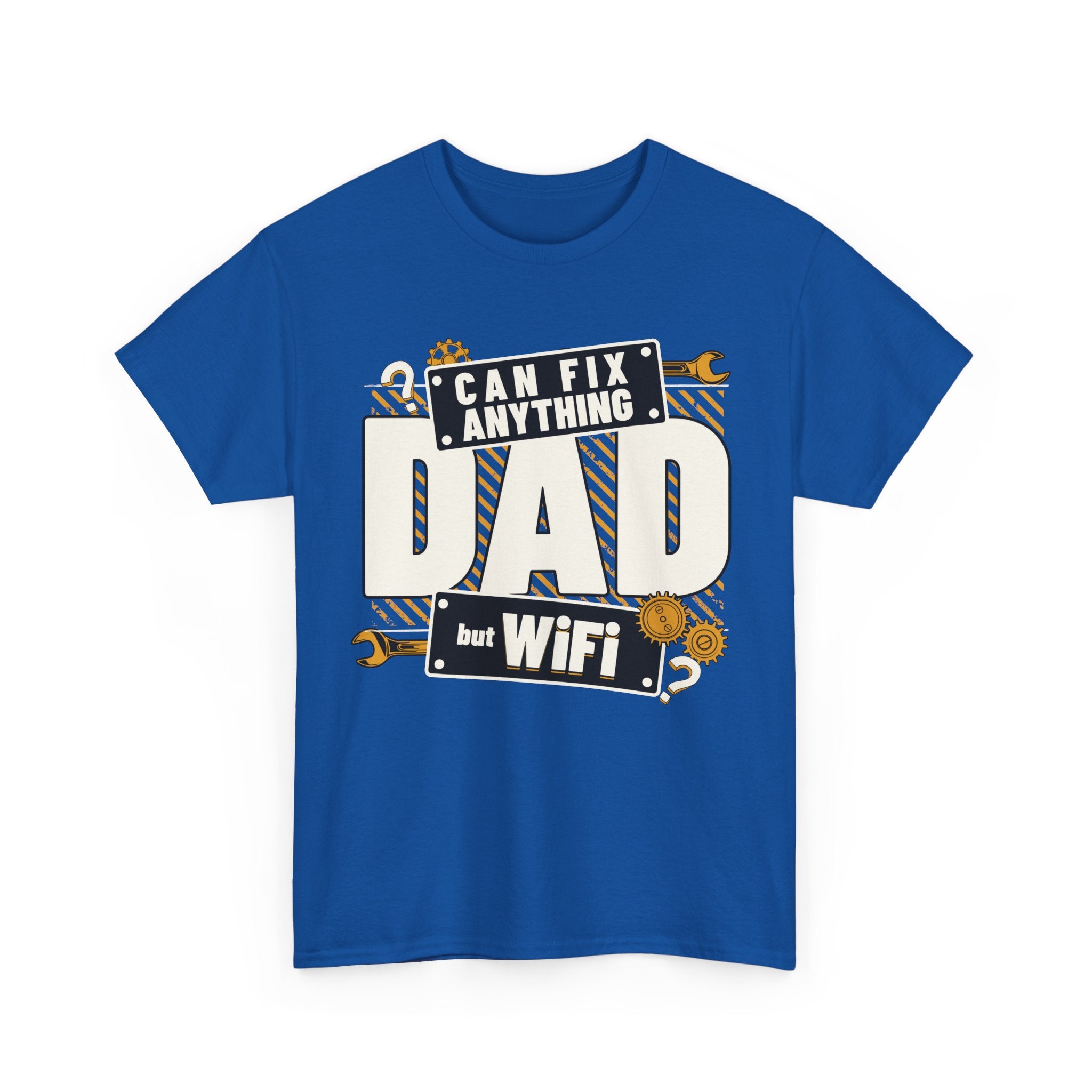 Funny T-Shirt - Dad Can Fix Anything But WiFi - Fathers Day Gift - Dad Birthday Tee Shirt - NEW