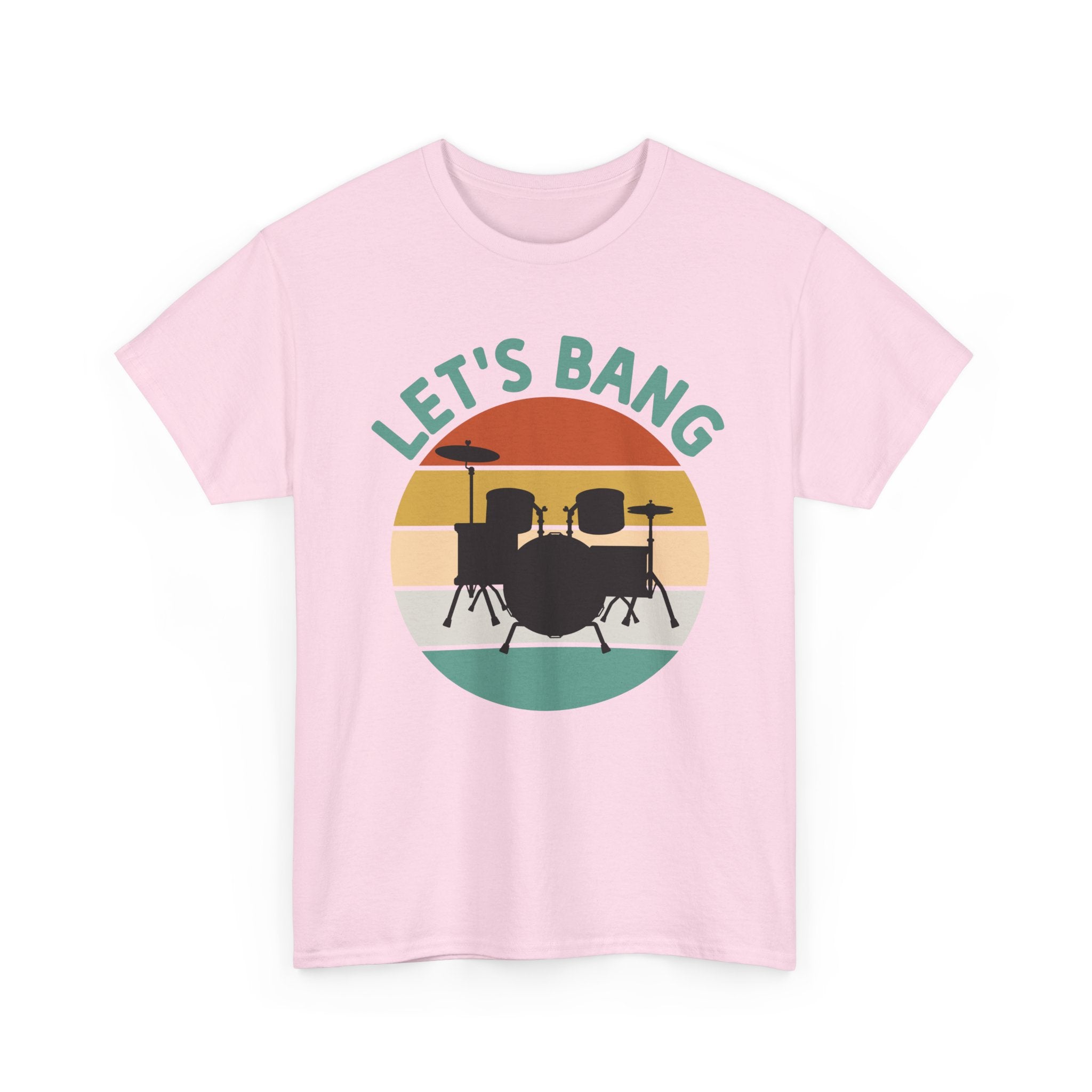 Let's Bang Drumset T-Shirt - Retro Drummer Band Tee Shirt Gift