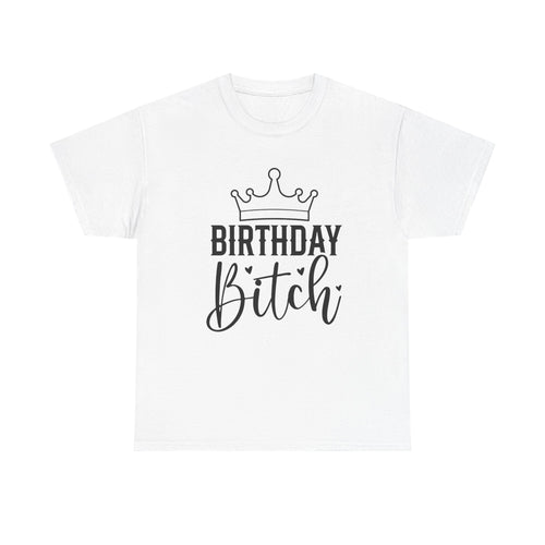 Birthday Bitch T-Shirt - Funny Rude Adult Crown Birthday Gift Tee for Women Girls