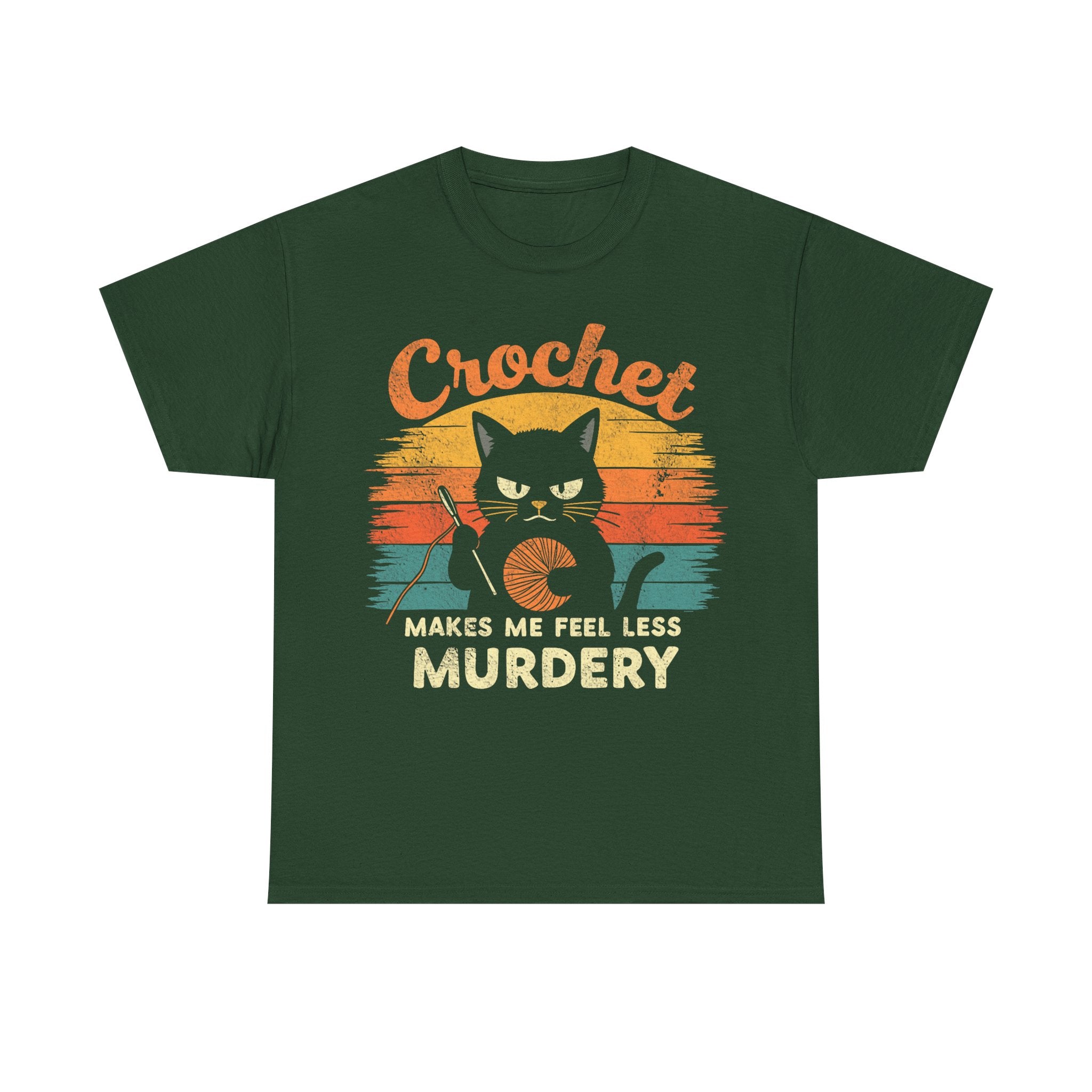 Crochet Makes Me Feel Less Murdery T-Shirt - Funny Tee Shirt Gift For Crochet Lovers