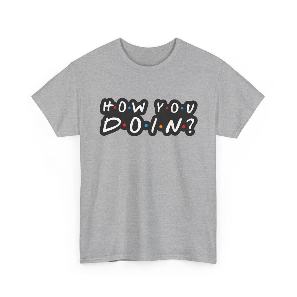 How You Doin - Tee Shirt - Retro Joey Friends Inspired Graphic T-Shirt Gift NEW