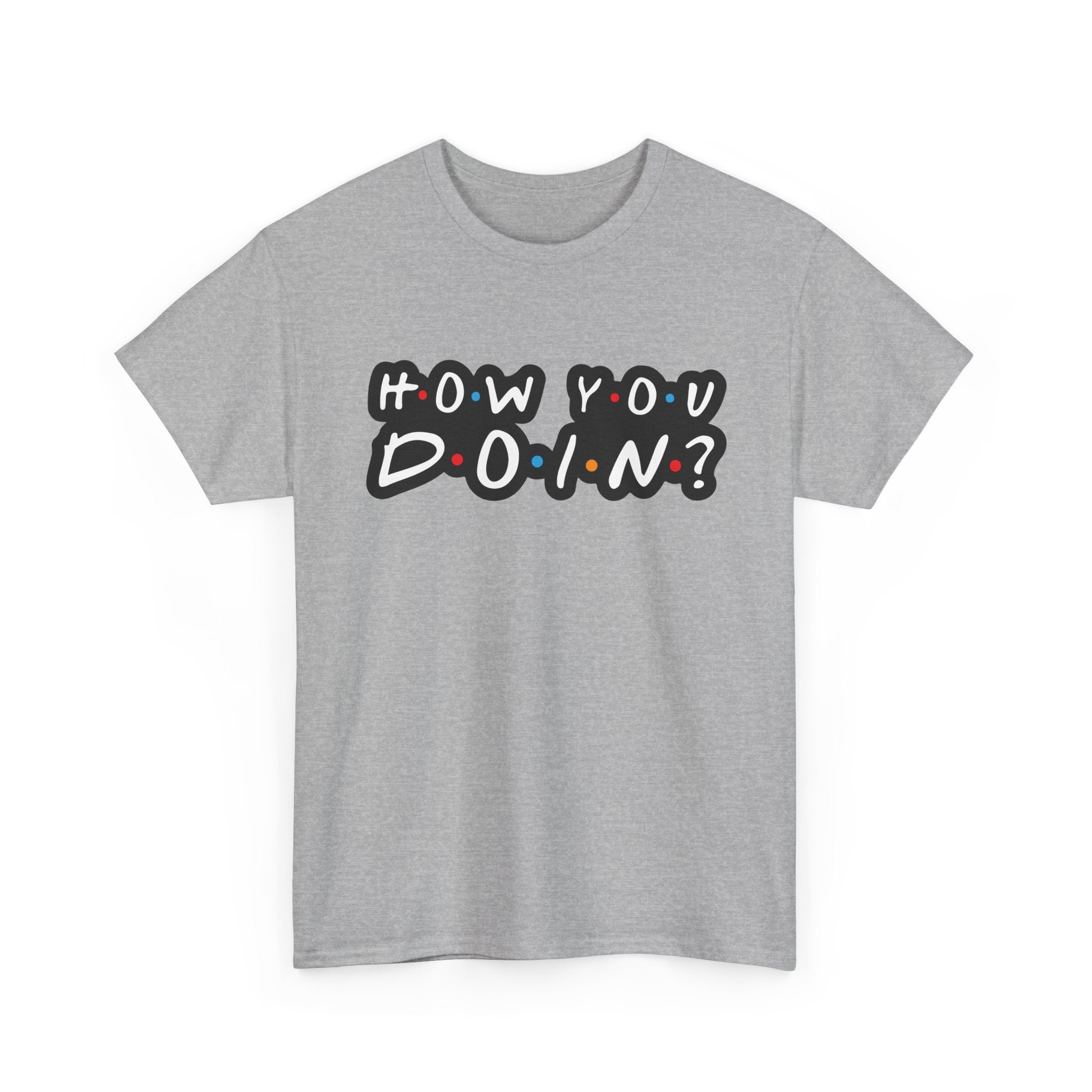 How You Doin - Tee Shirt - Retro Joey Friends Inspired Graphic T-Shirt Gift NEW