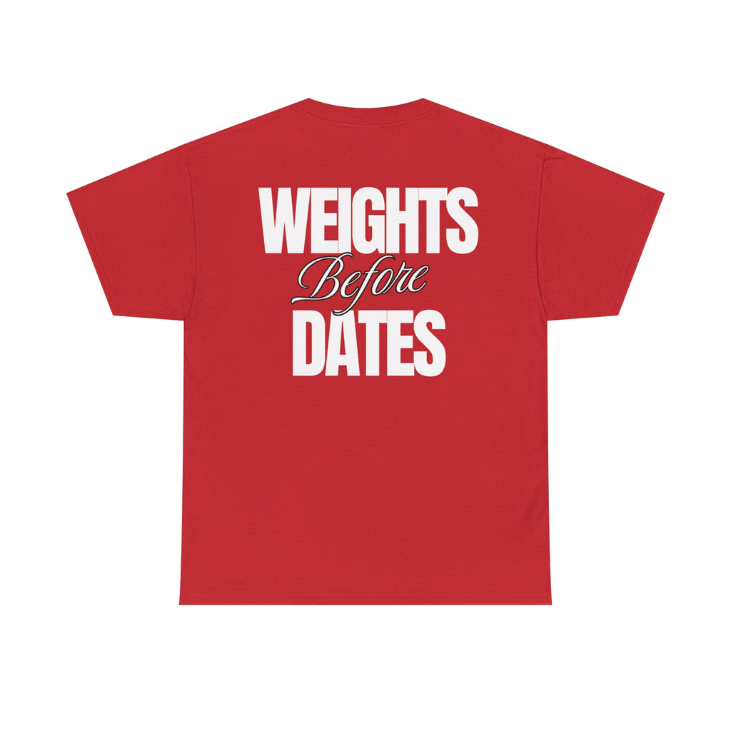 Weights Before Dates  - Funny Gym T‑Shirt - Gymenix Fitness Workout Tee Shirt