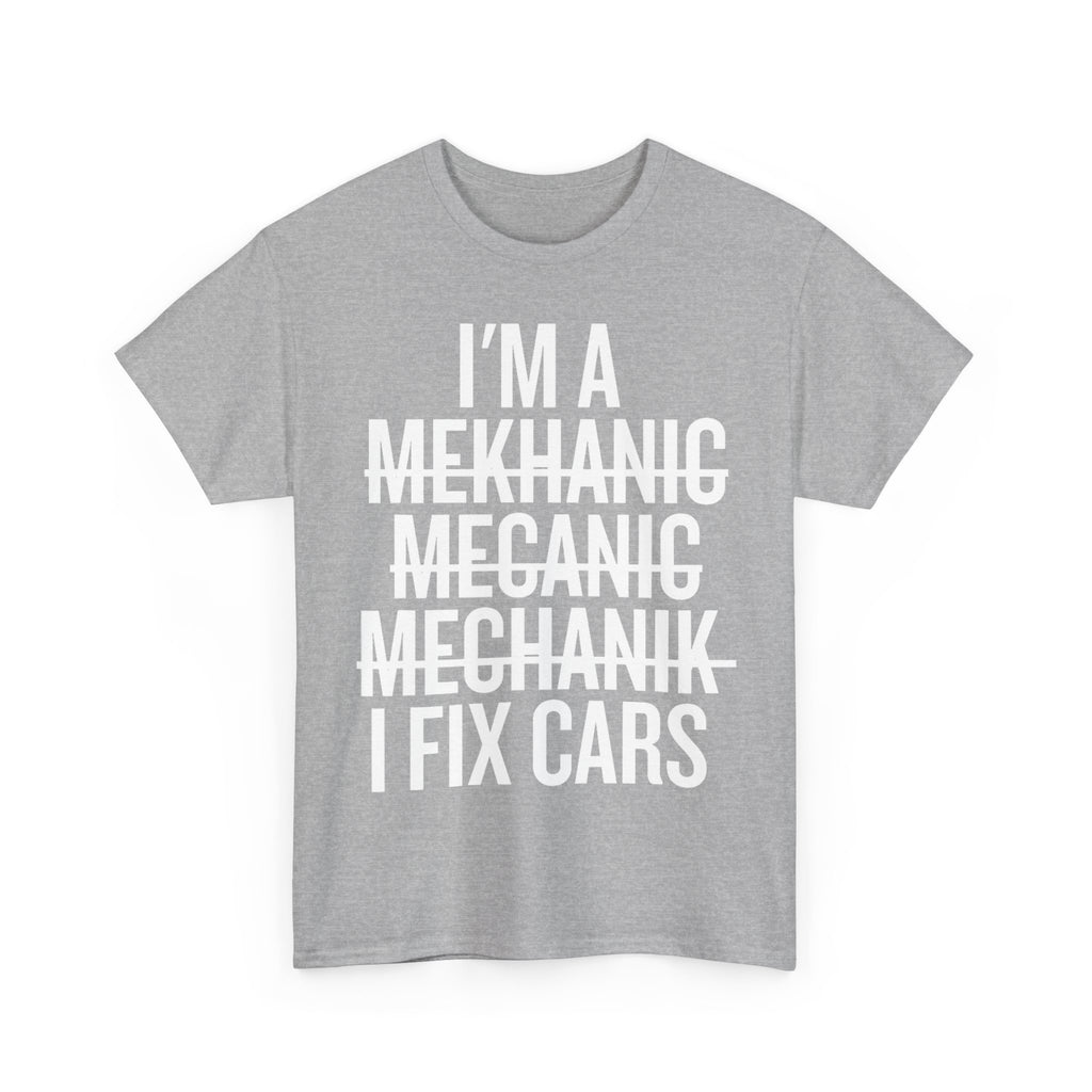 Funny Mechanic T-Shirt - I'm A Mechanic Tee Shirt Gift For Mechanics - Car Engineer T Shirt NEW