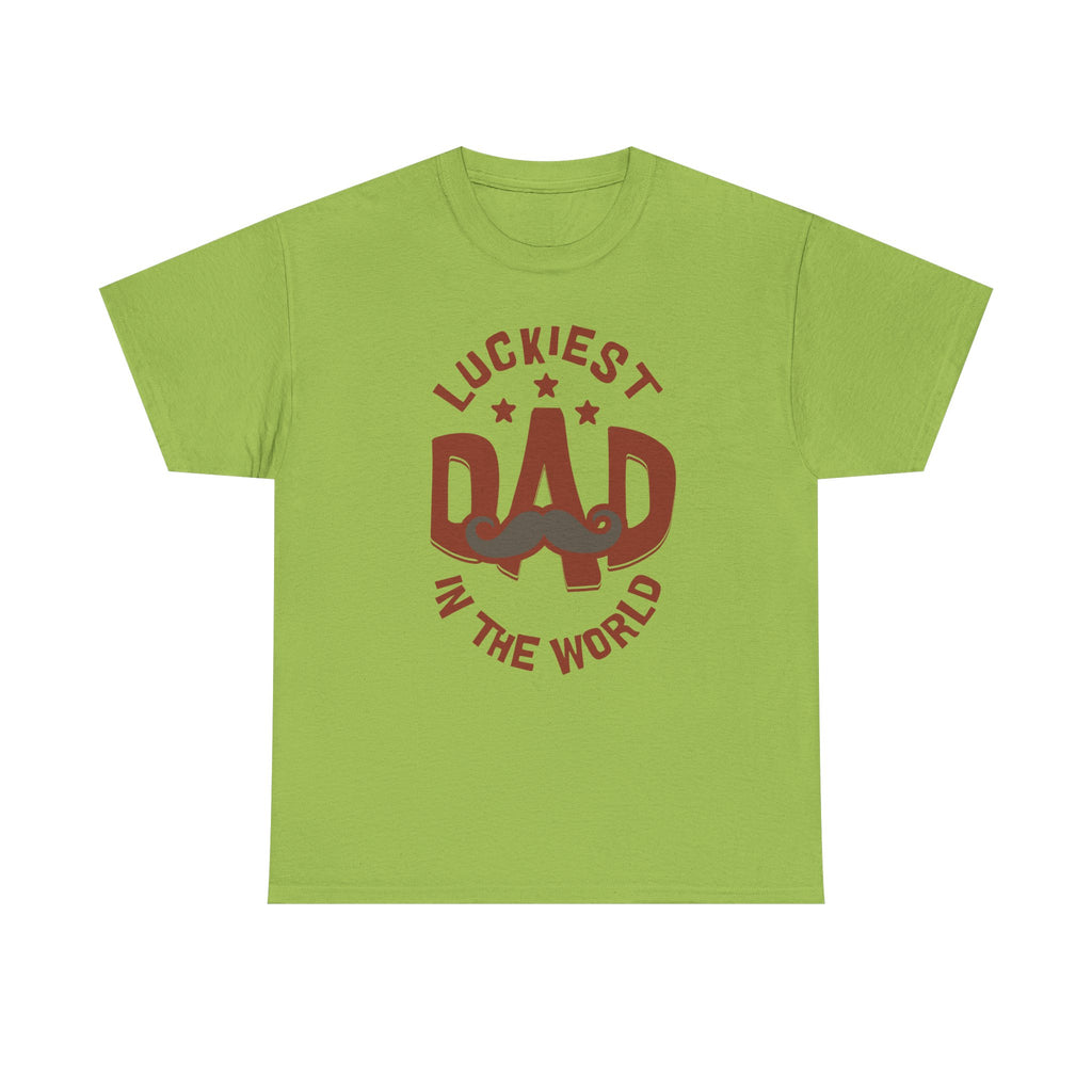 Funny t-Shirt - Luckiest Dad In The World Tee Shirt - Fathers Day Dad Birthday Funny Gift NEW