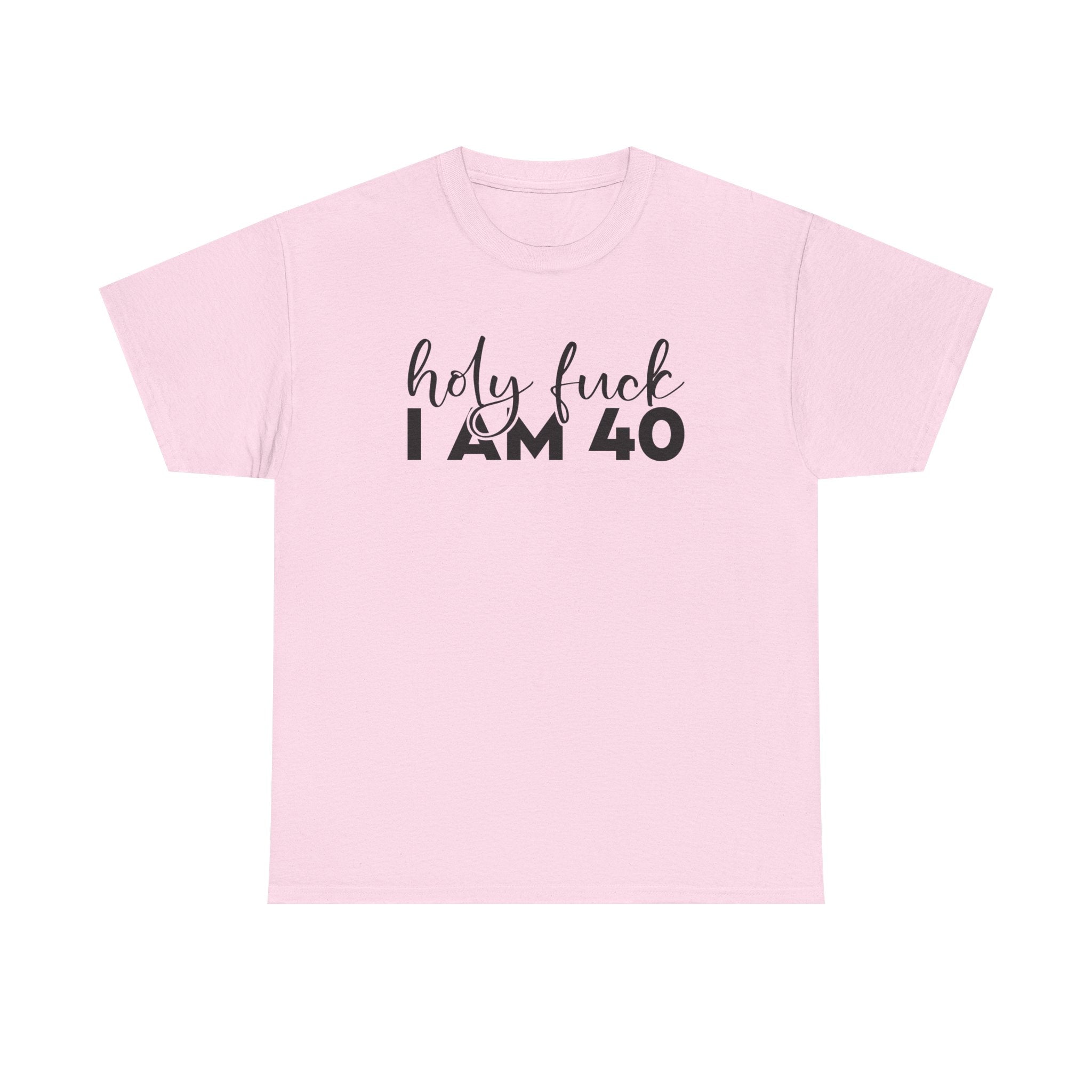 40th Birthday Tee Shirt - Holy F*** I Am 40 - Funny Forty Milestone 40 T-Shirt Gift