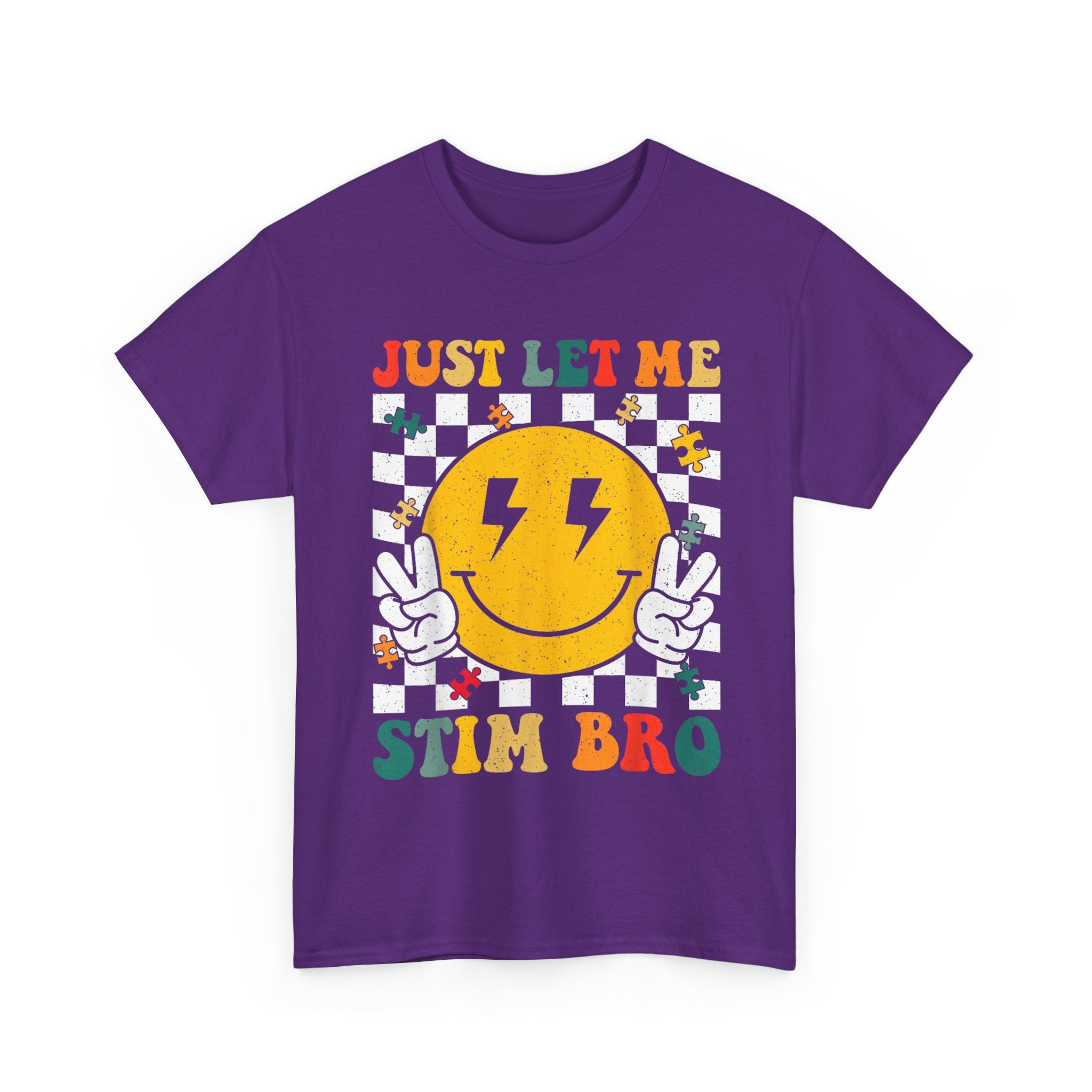 Just Let Me Stim Bro T-Shirt -   Neurodiversity Funny Tee Shirt ADHD, Autism,ASD,Aspergers Gift