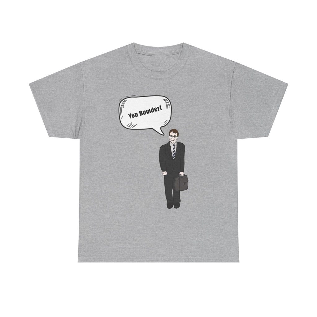 You Bumder - Inbetweeners Will Funny T-Shirt - Rude Inbetweener Gift Tee Shirt
