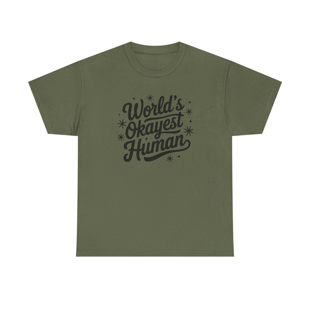 World's Okayest Human T-Shirt - Funny Novelty Tee Shirt Gift ADHD Autism Neuro