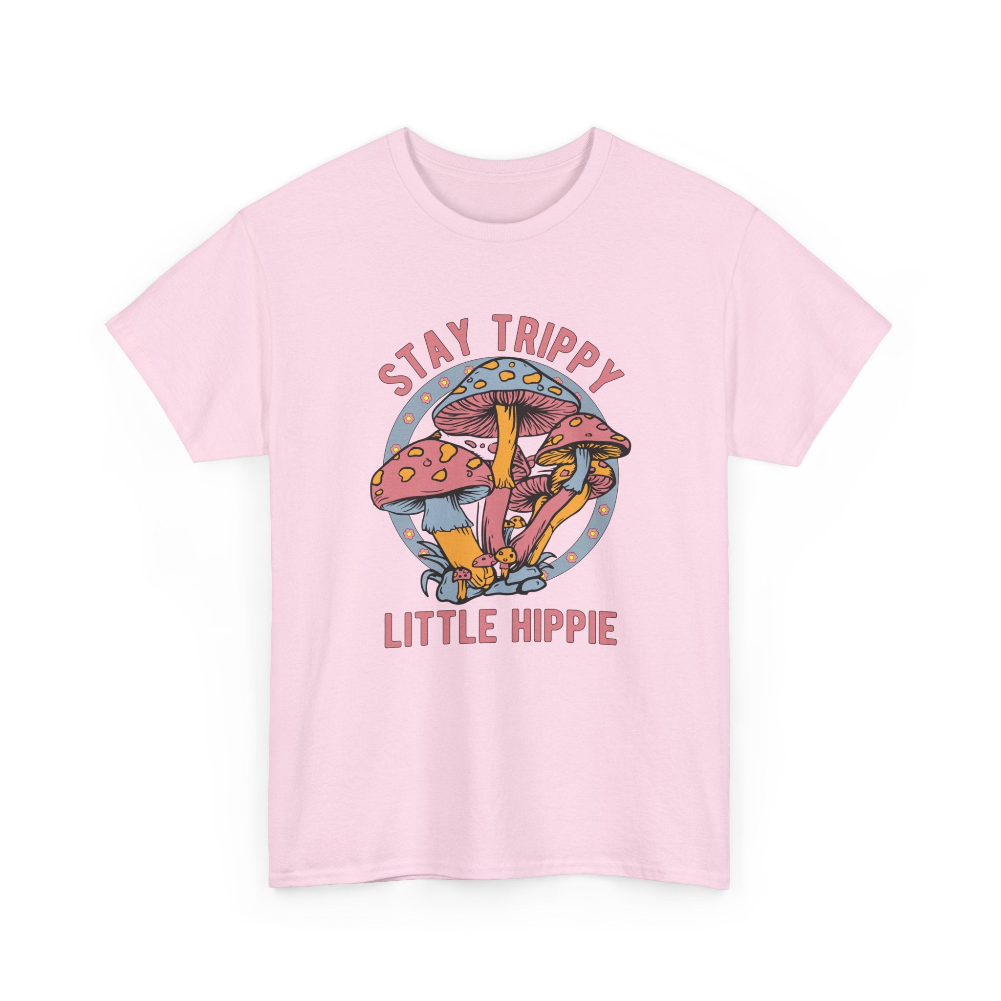 Stay Trippy Little Hippie T-Shirt - Funny Magic Mushroom Tee Shirt - Gift NEW