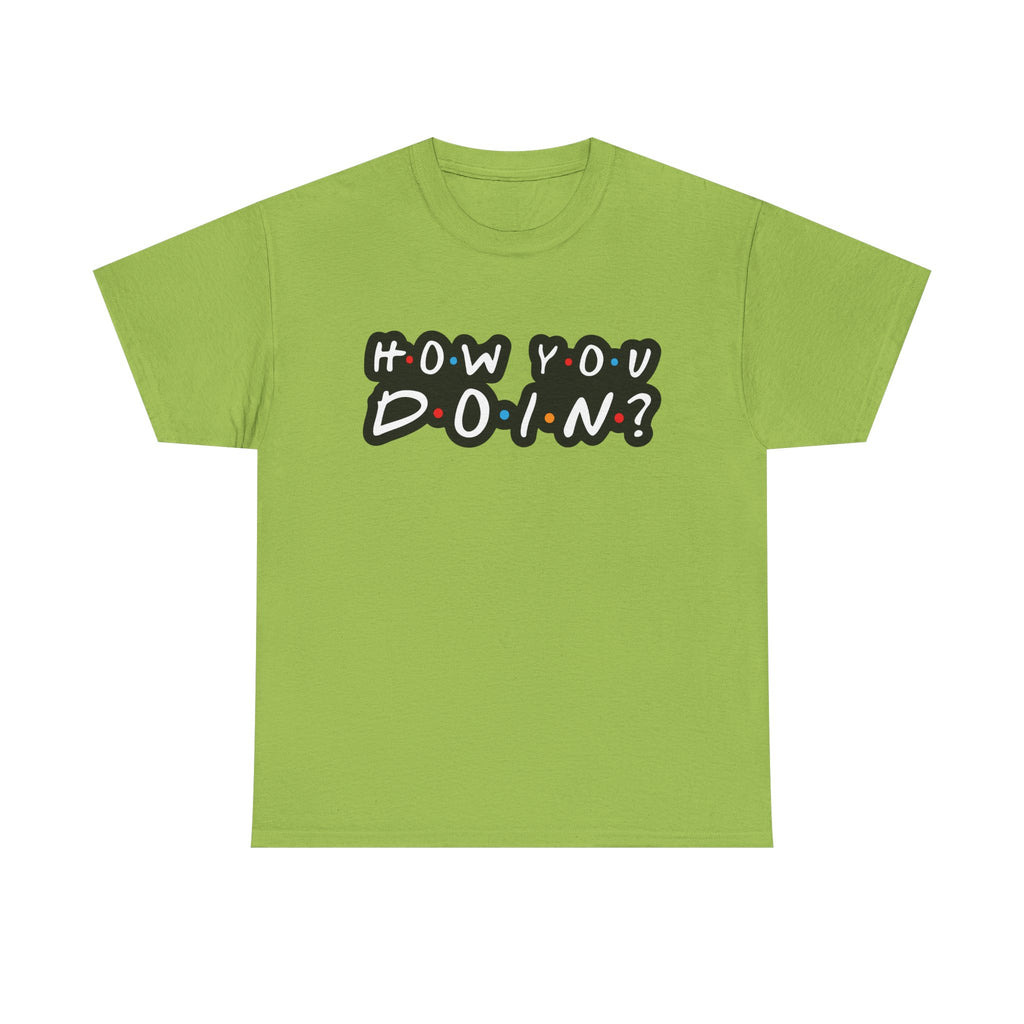 How You Doin - Tee Shirt - Retro Joey Friends Inspired Graphic T-Shirt Gift NEW