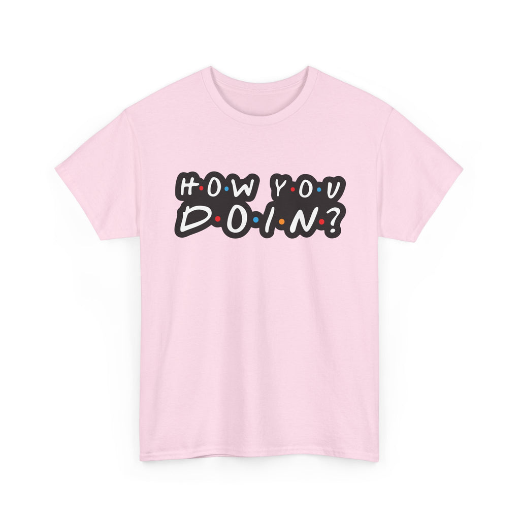 How You Doin - Tee Shirt - Retro Joey Friends Inspired Graphic T-Shirt Gift NEW