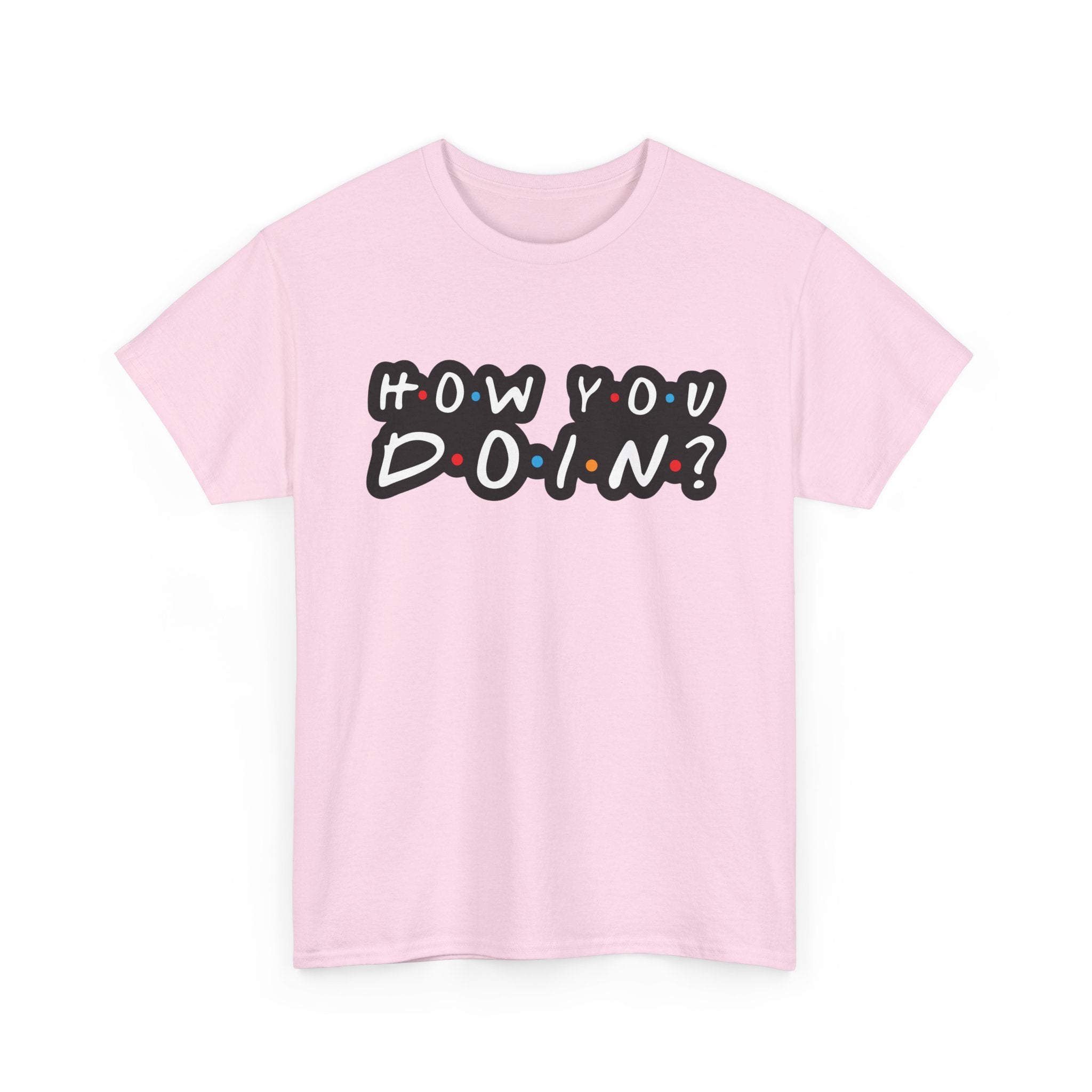 How You Doin - Tee Shirt - Retro Joey Friends Inspired Graphic T-Shirt Gift NEW