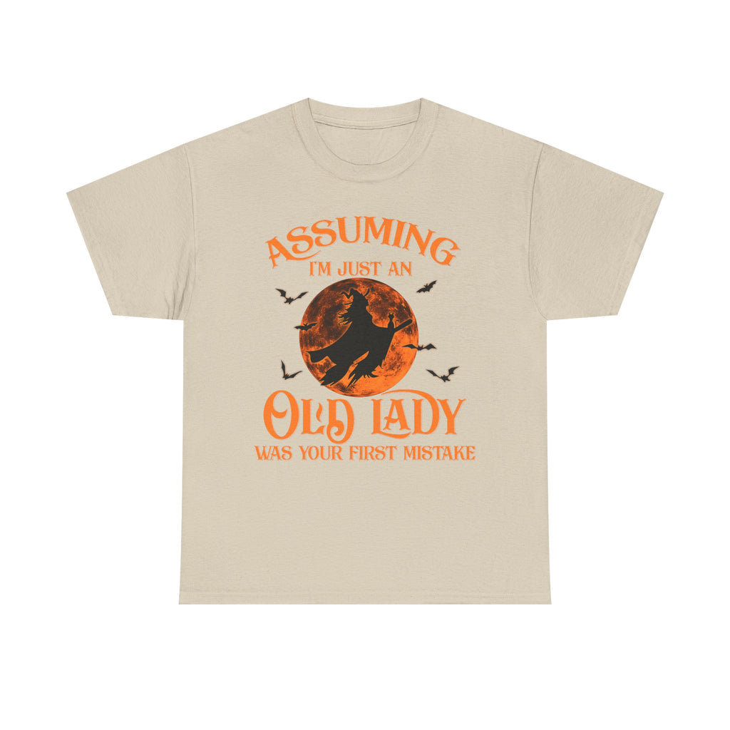 Witch T Shirt - Assuming Im Just An Old Lady Is Your First Mistake - Funny T-Shirt For Witches