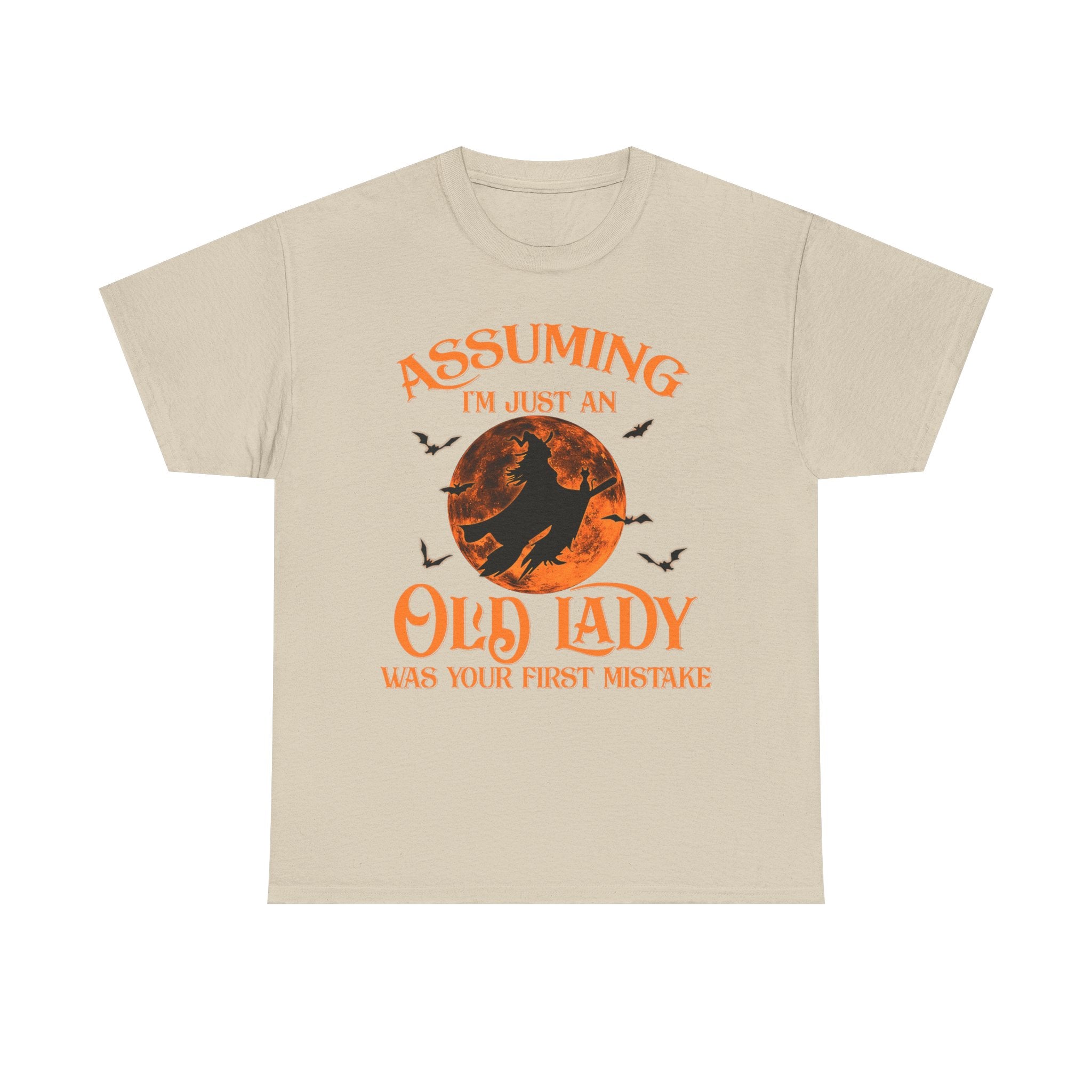 Witch T Shirt - Assuming Im Just An Old Lady Is Your First Mistake - Funny T-Shirt For Witches
