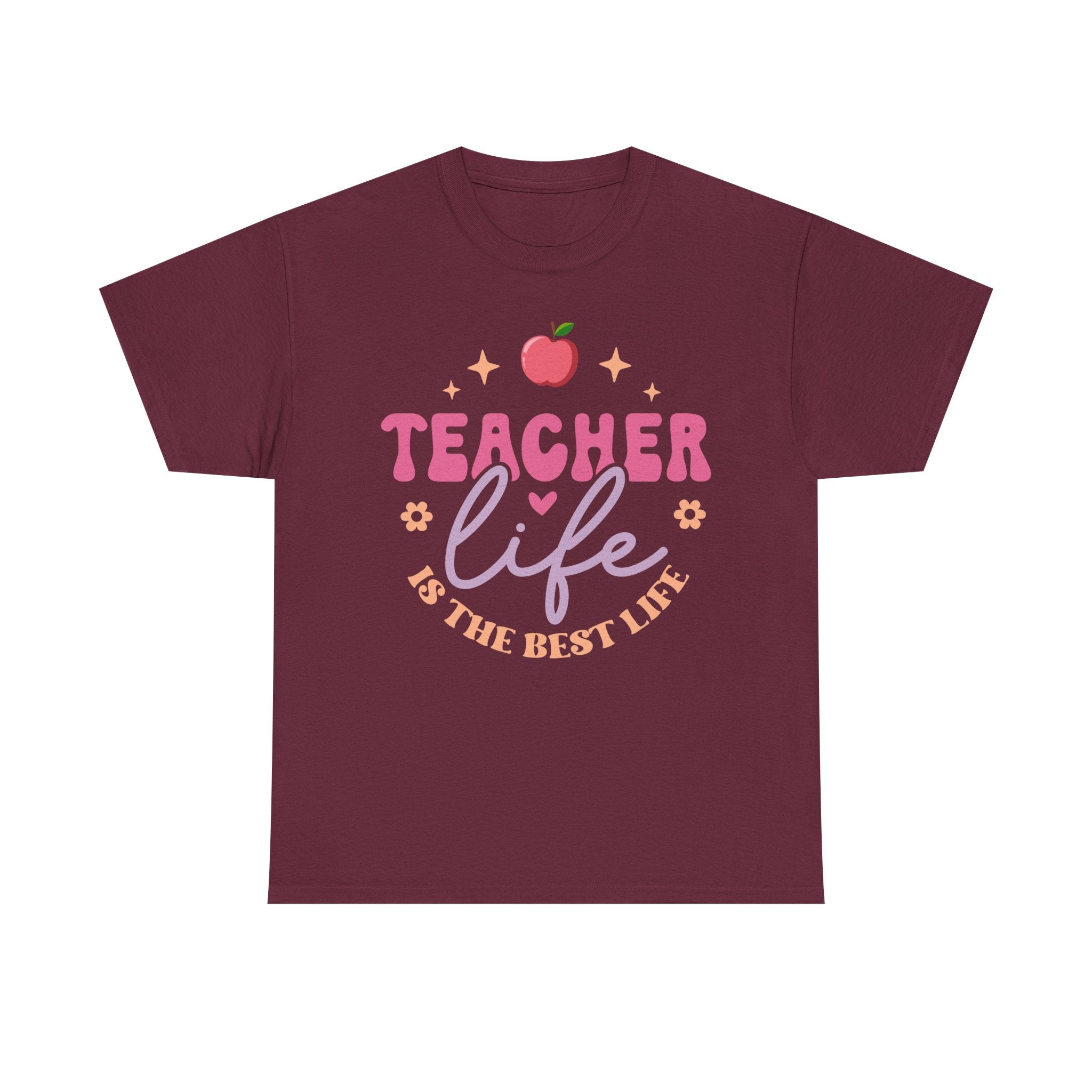 Teacher Life Is The Best Life Tee Shirt - Funny T-Shirt Gift For Teachers - End Of School Present