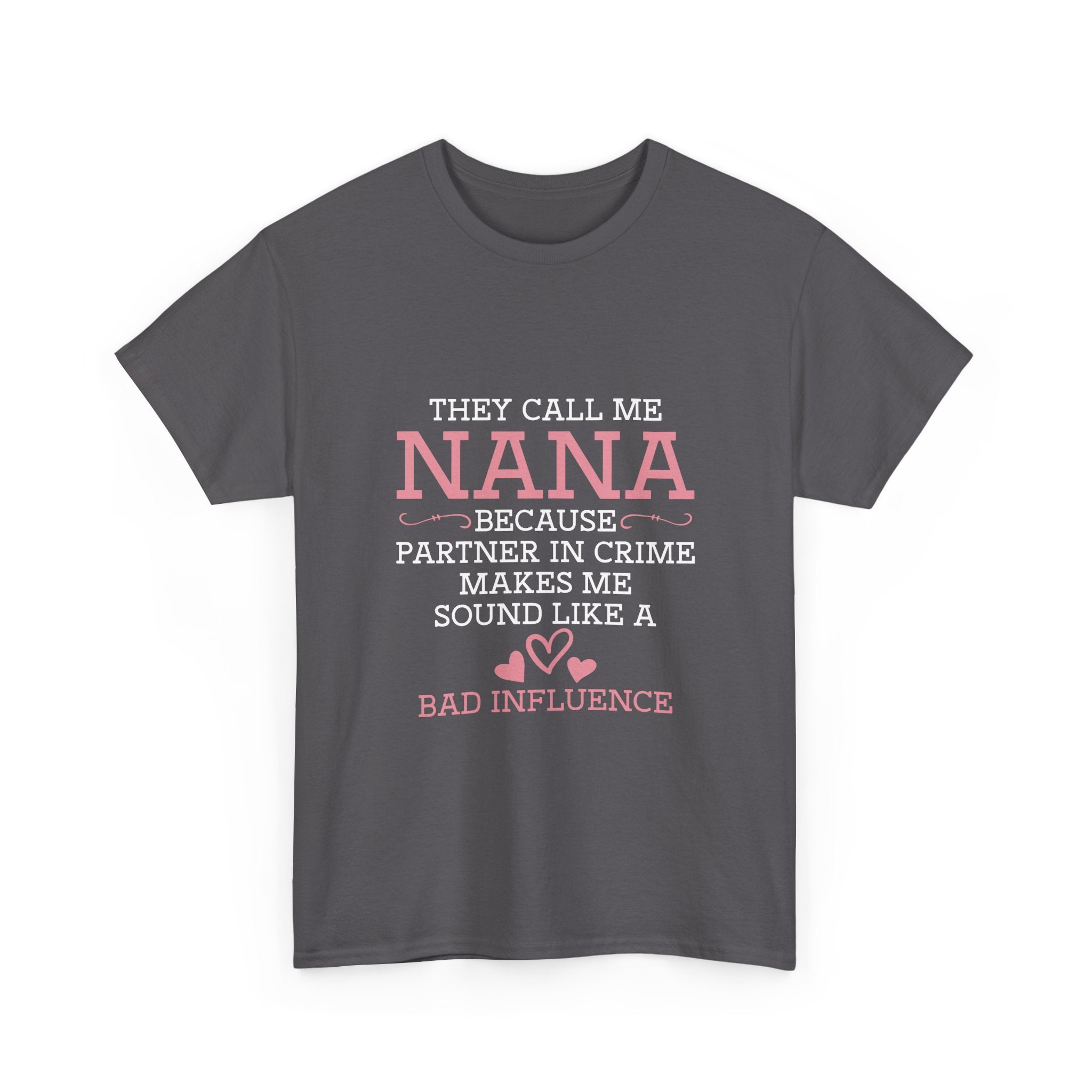 Nana Partner In Crime Tee Shirt - Funny Gift T-Shirt For Nanna Grandmother Grandma
