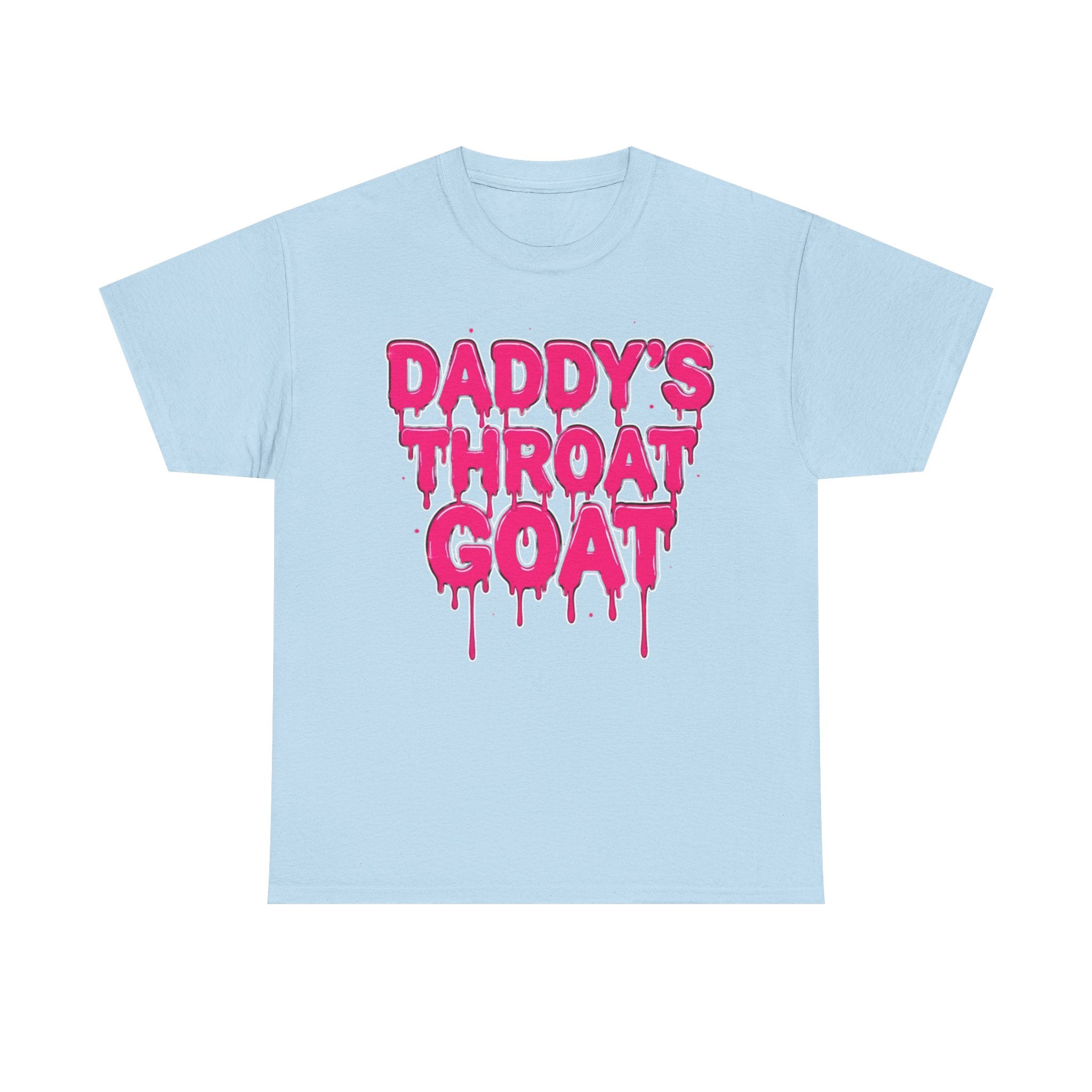 Funny T-Shirt - Daddys Throat Goat - Rude Offensive Hen Stag Birthday Gift