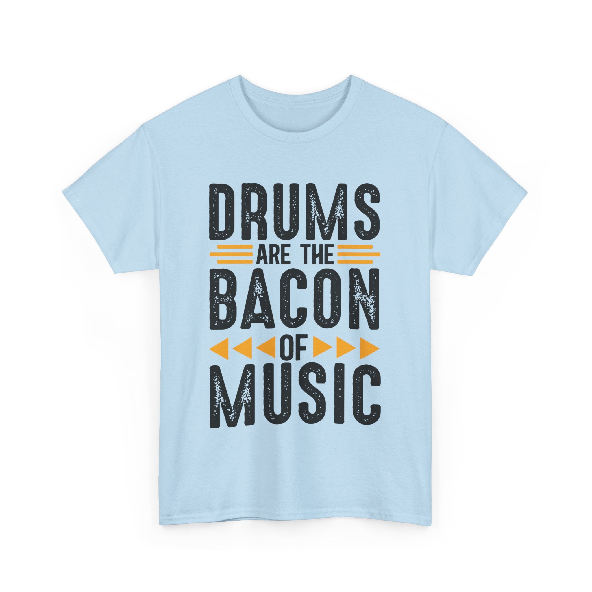 Drums Are the Bacon of Music T-Shirt - Funny Drummer Tee Shirt for Musicians & Band Lovers