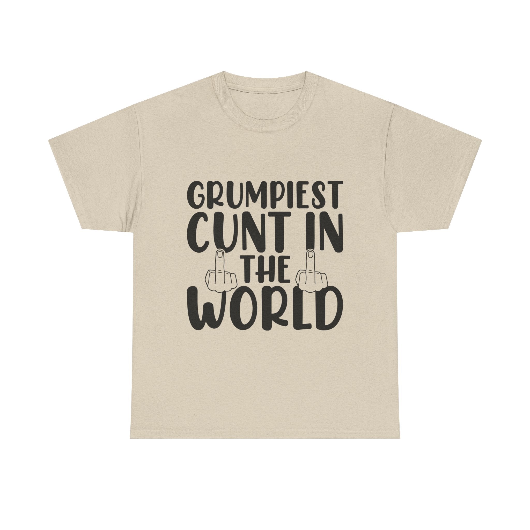 Funny Tee - Grumpiest C*nt in the World - Offensive Funny Sarcastic Middle Finger Shirt Dad Gift