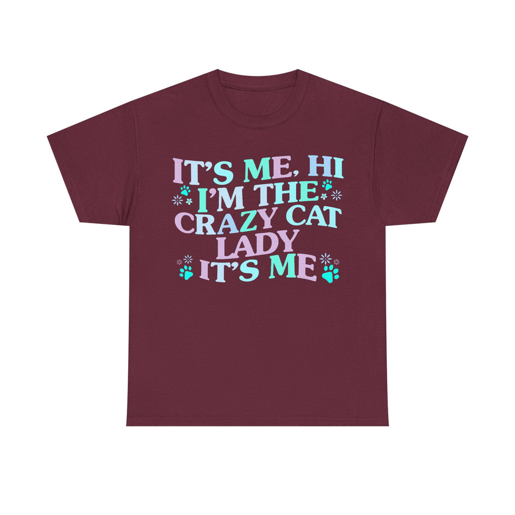 Its Me The Crazy Cat Lady Tee Shirt - Crazy Cat Lover T-Shirt - Funny Gift For Cat Owners NEW