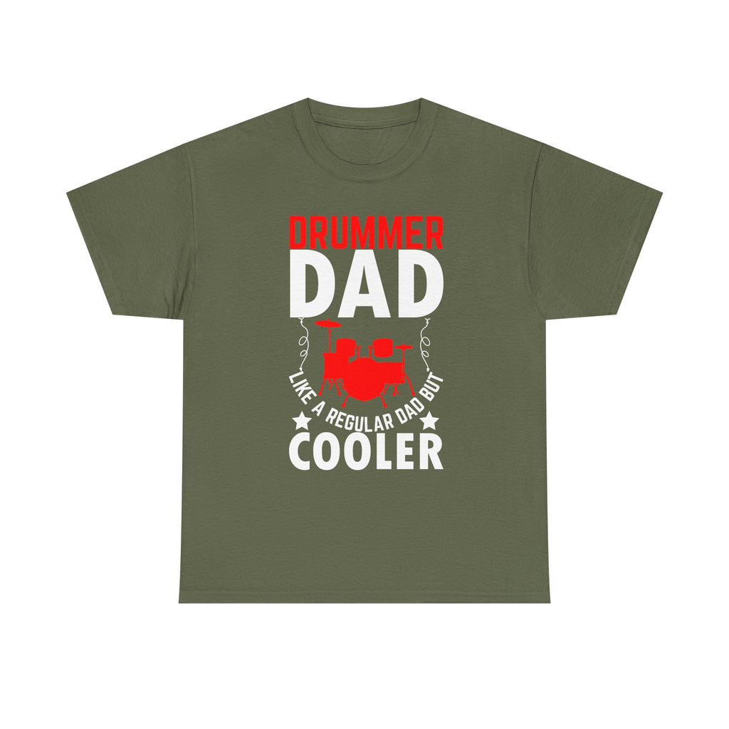 Drummer Dad T-Shirt - Like a Regular Dad but Cooler - Drum Tee Shirt for Father’s Day Birthday