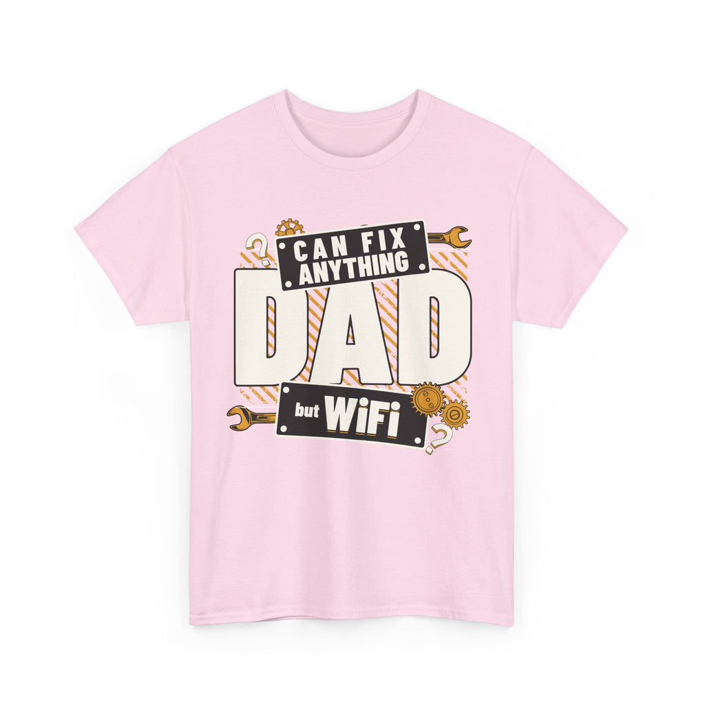 Funny T-Shirt - Dad Can Fix Anything But WiFi - Fathers Day Gift - Dad Birthday Tee Shirt - NEW