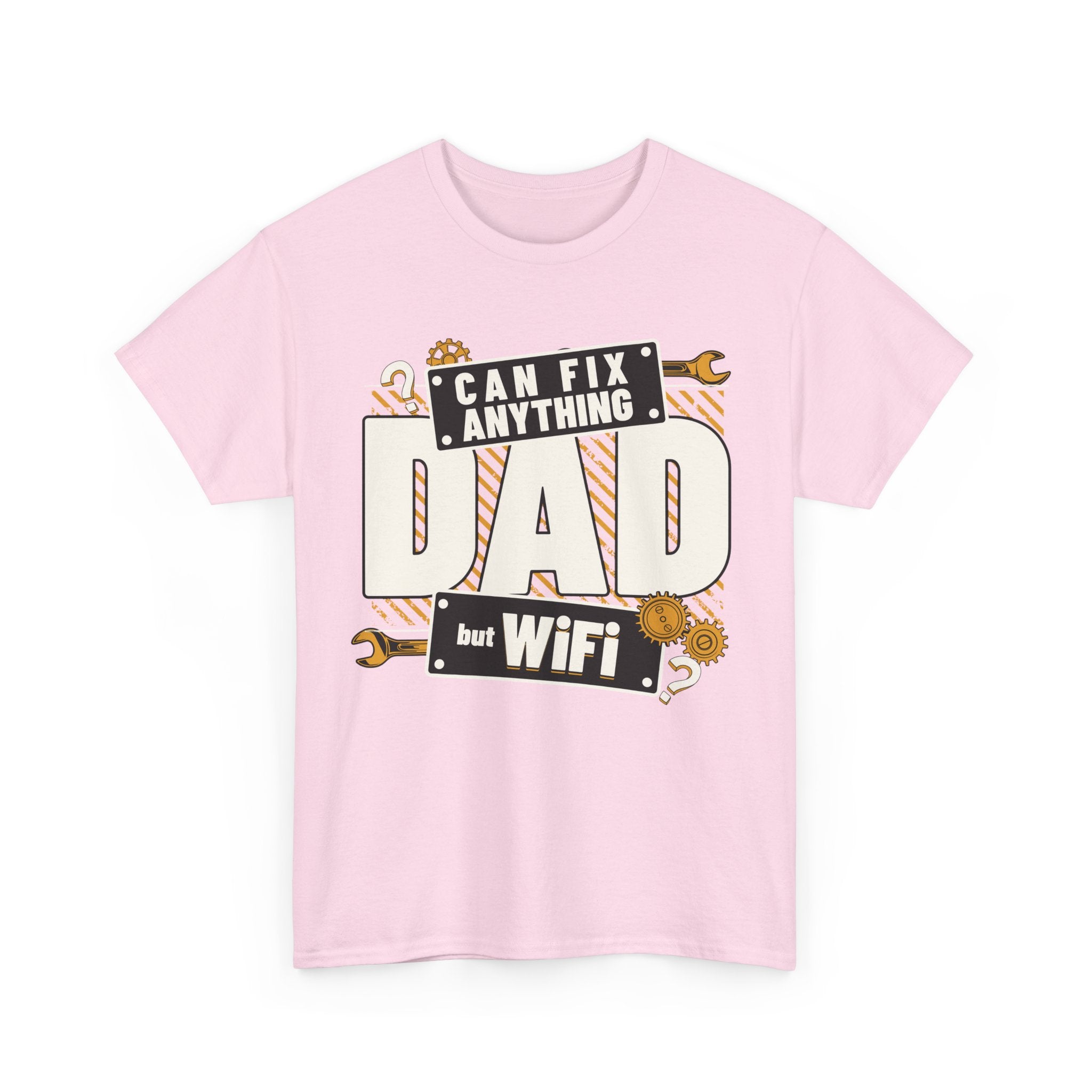 Funny T-Shirt - Dad Can Fix Anything But WiFi - Fathers Day Gift - Dad Birthday Tee Shirt - NEW
