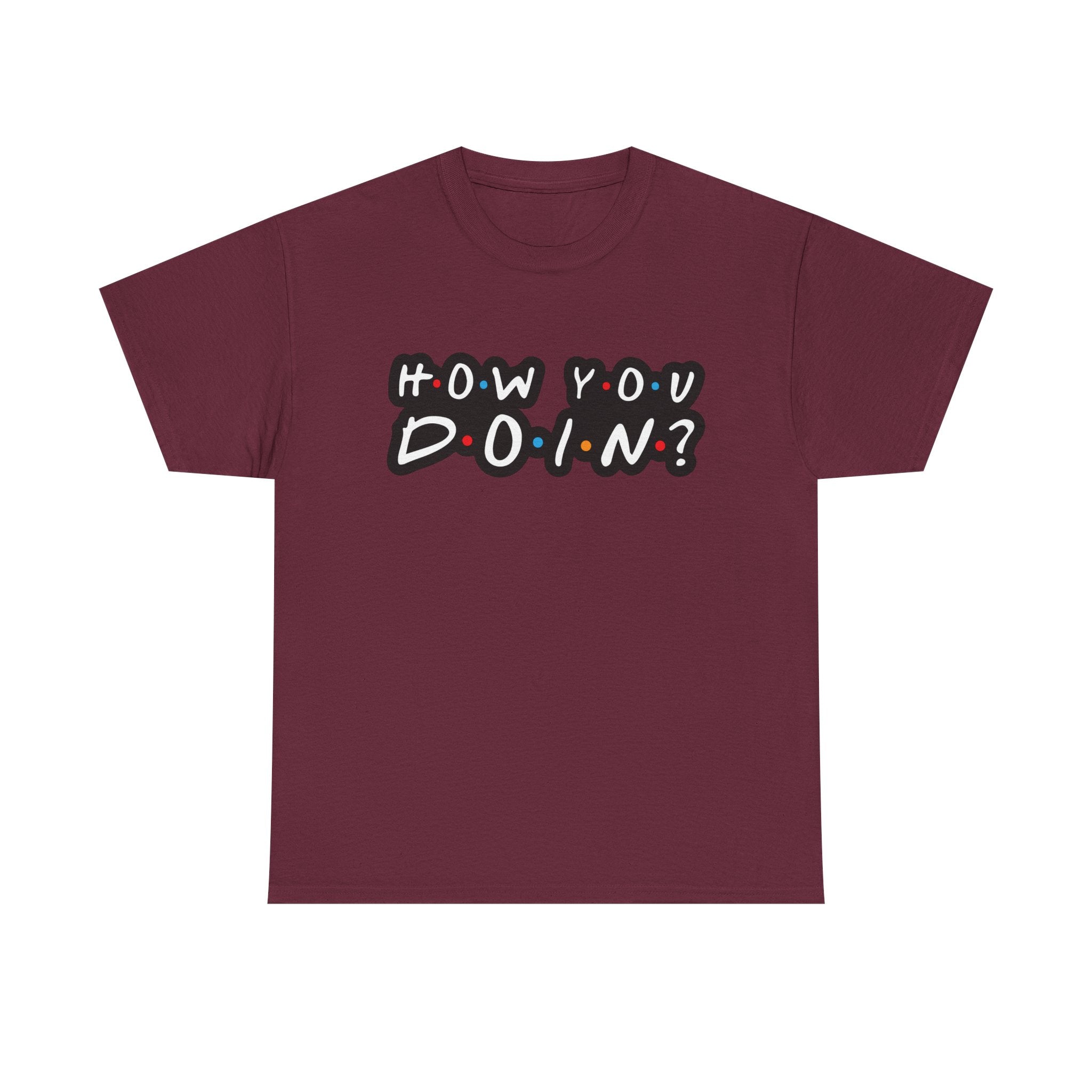 How You Doin - Tee Shirt - Retro Joey Friends Inspired Graphic T-Shirt Gift NEW