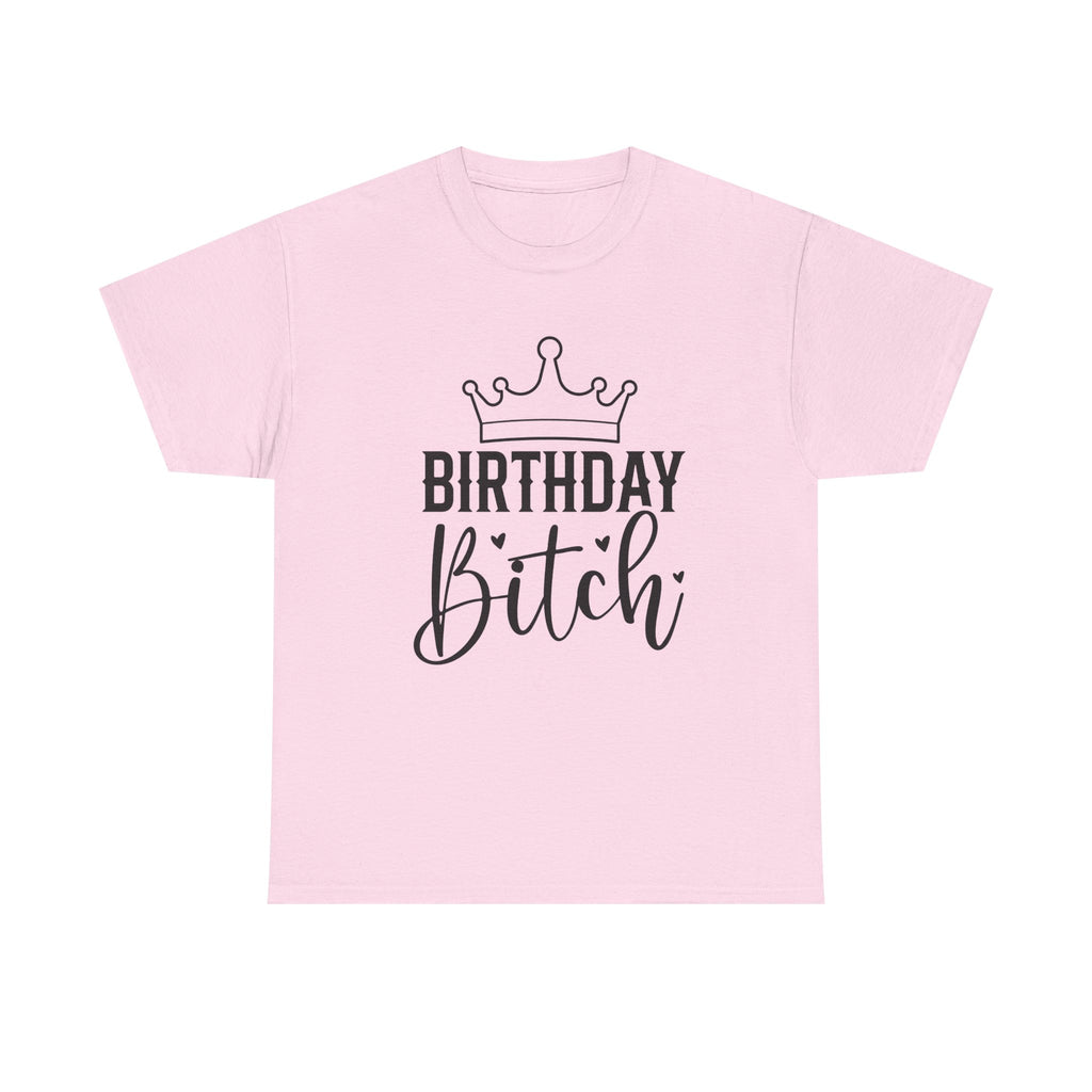 Birthday Bitch T-Shirt - Funny Rude Adult Crown Birthday Gift Tee for Women Girls