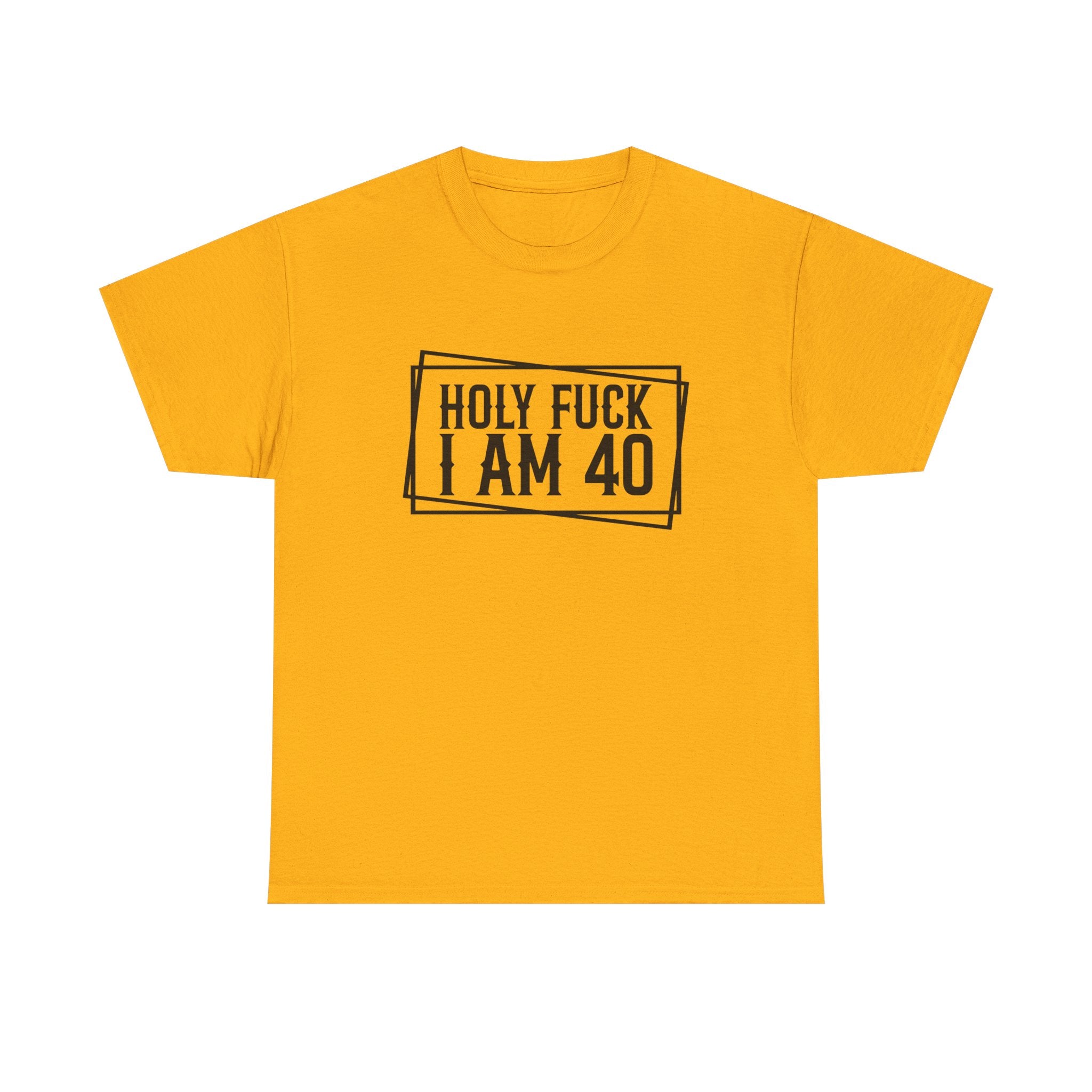40th Birthday T-Shirt - Holy F*** I Am 40 - Funny Adult Forty Gift Tee