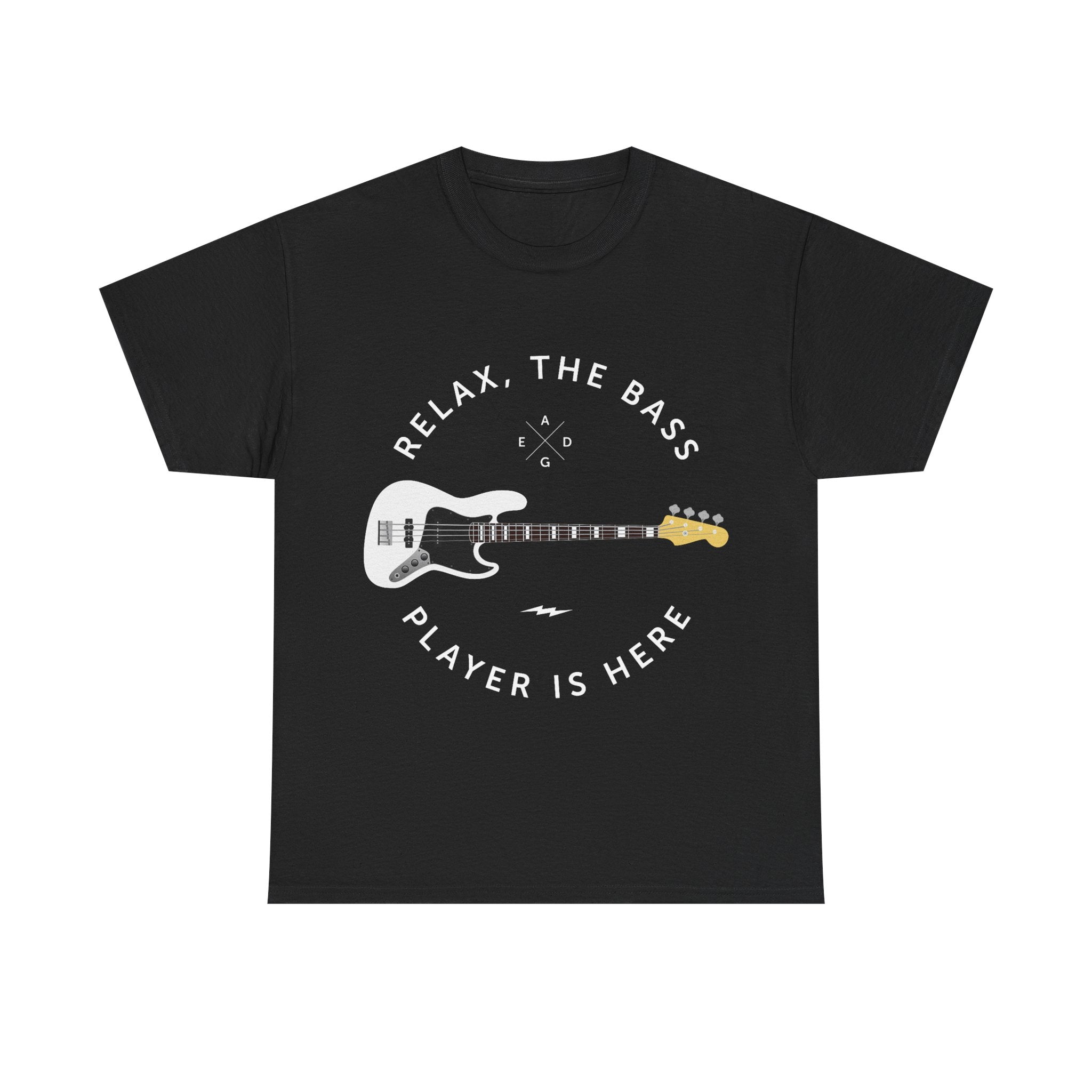 Bassist T-Shirt - Relax, The Bass Player Is Here - Funny Bass Guitar Tee Shirt Gift