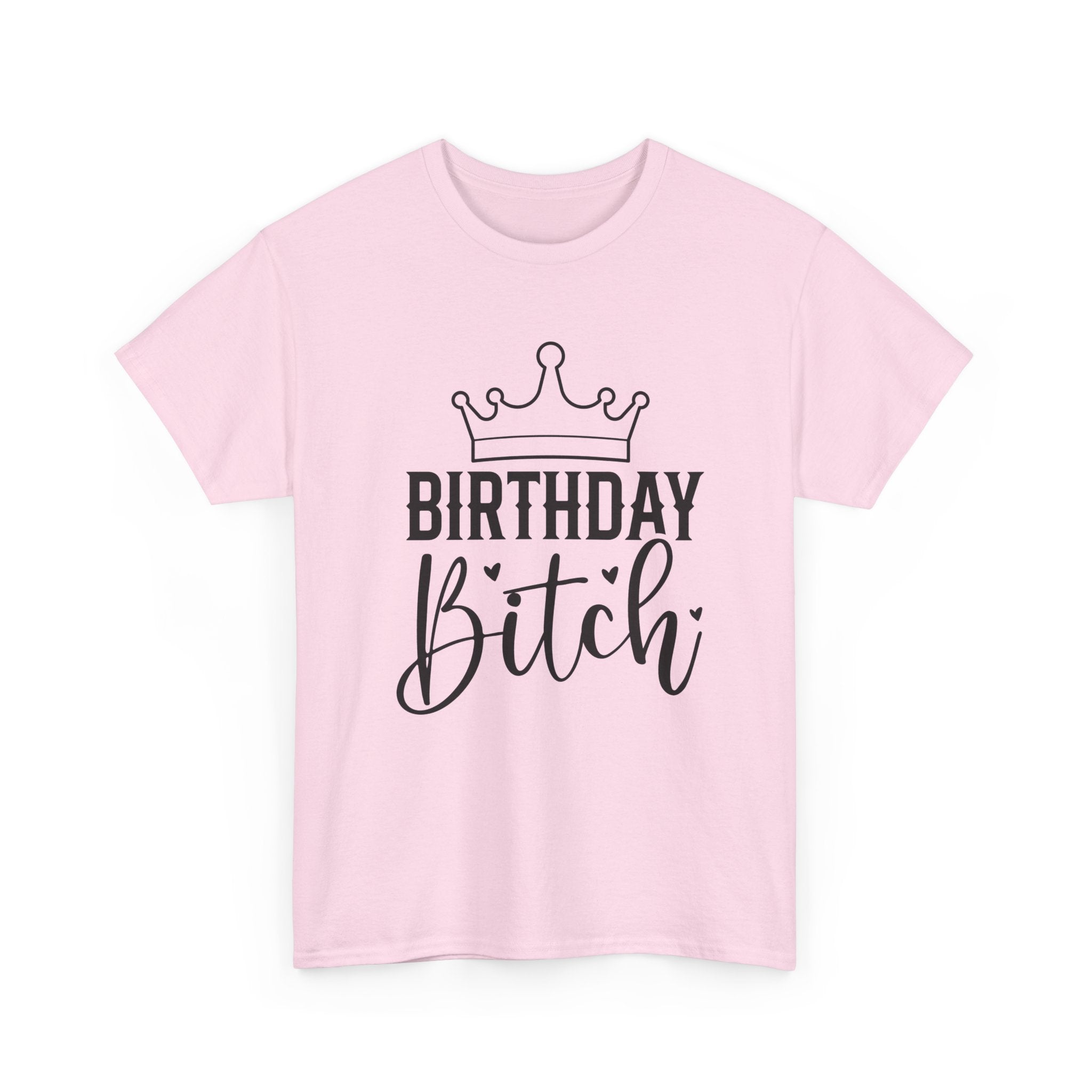 Birthday Bitch T-Shirt - Funny Rude Adult Crown Birthday Gift Tee for Women Girls