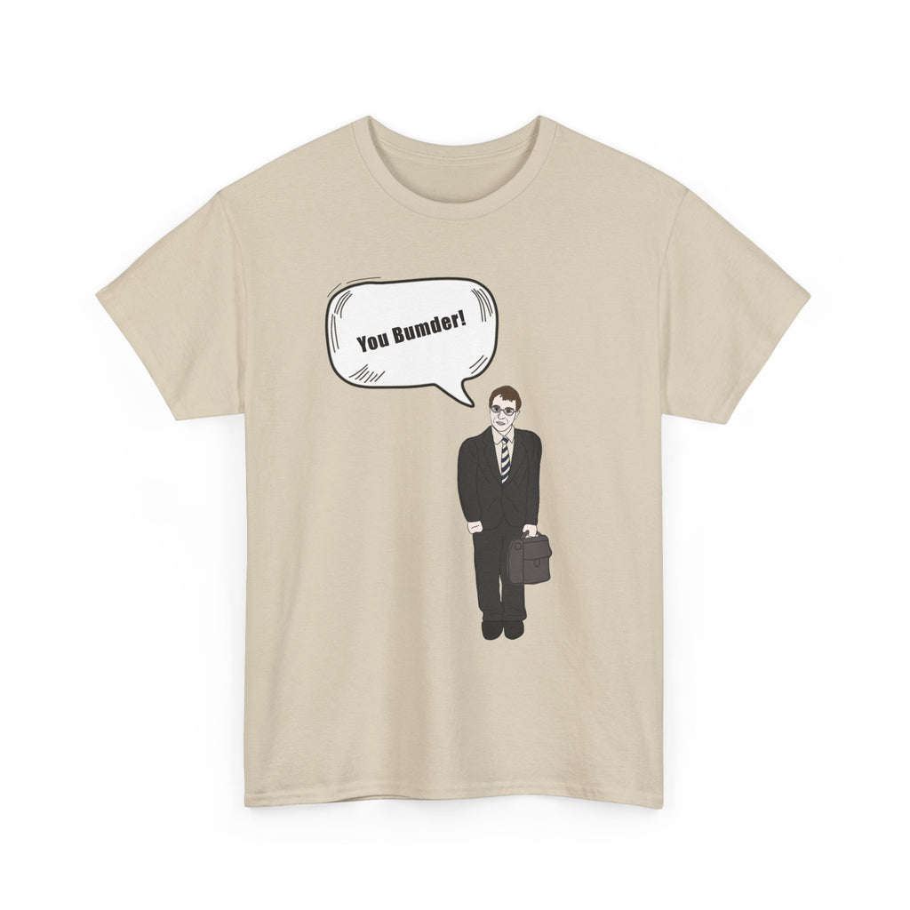 You Bumder - Inbetweeners Will Funny T-Shirt - Rude Inbetweener Gift Tee Shirt