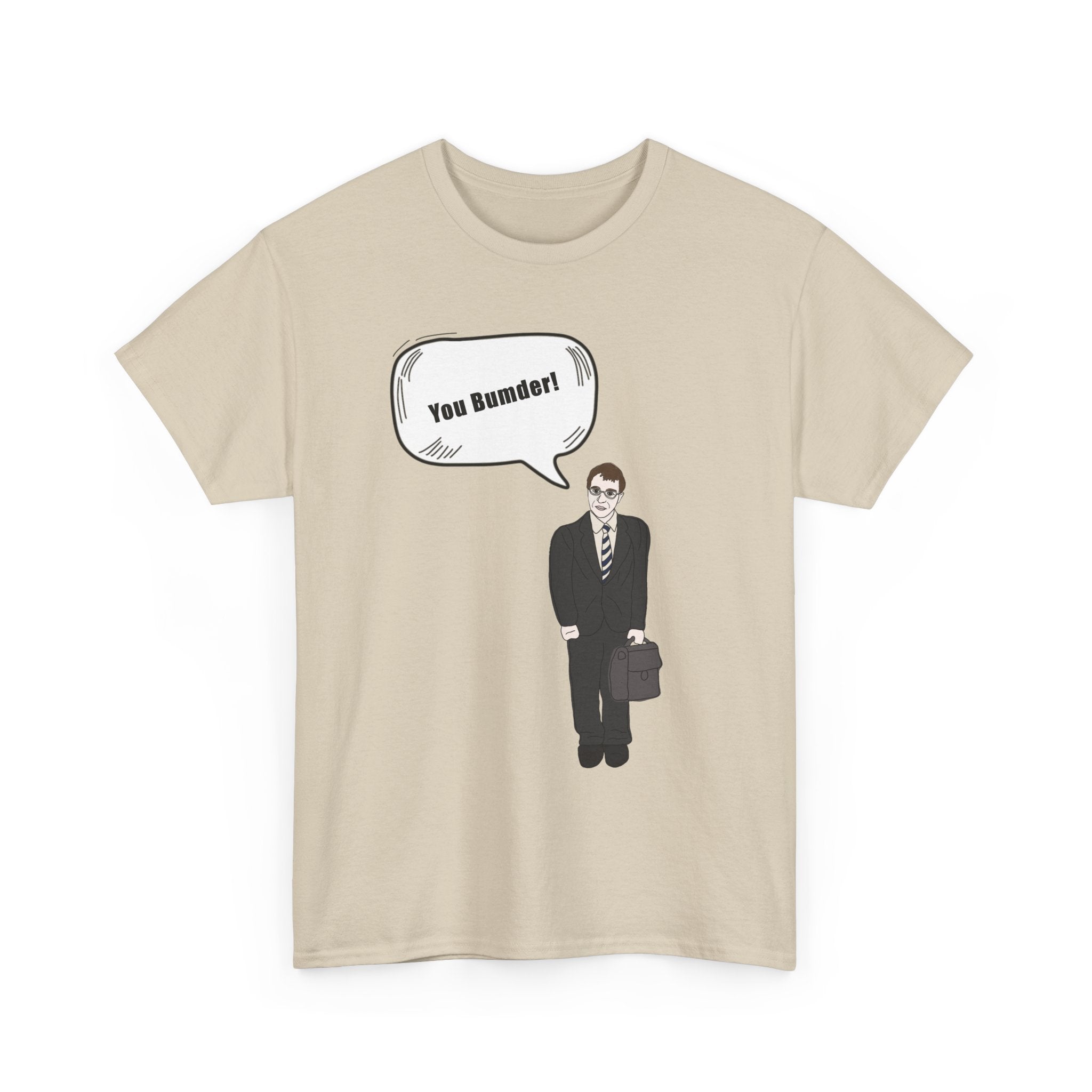 You Bumder - Inbetweeners Will Funny T-Shirt - Rude Inbetweener Gift Tee Shirt