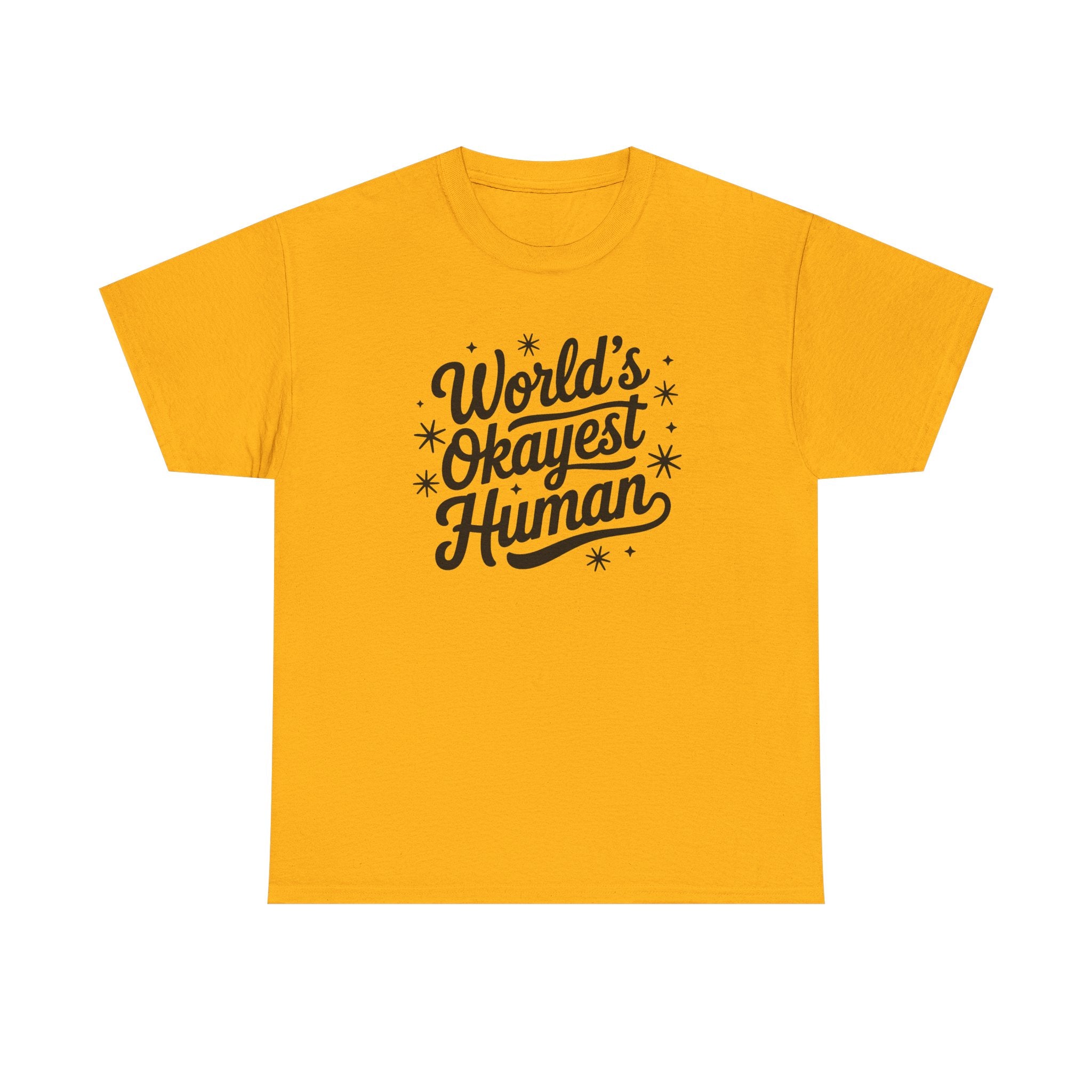 World's Okayest Human T-Shirt - Funny Novelty Tee Shirt Gift ADHD Autism Neuro