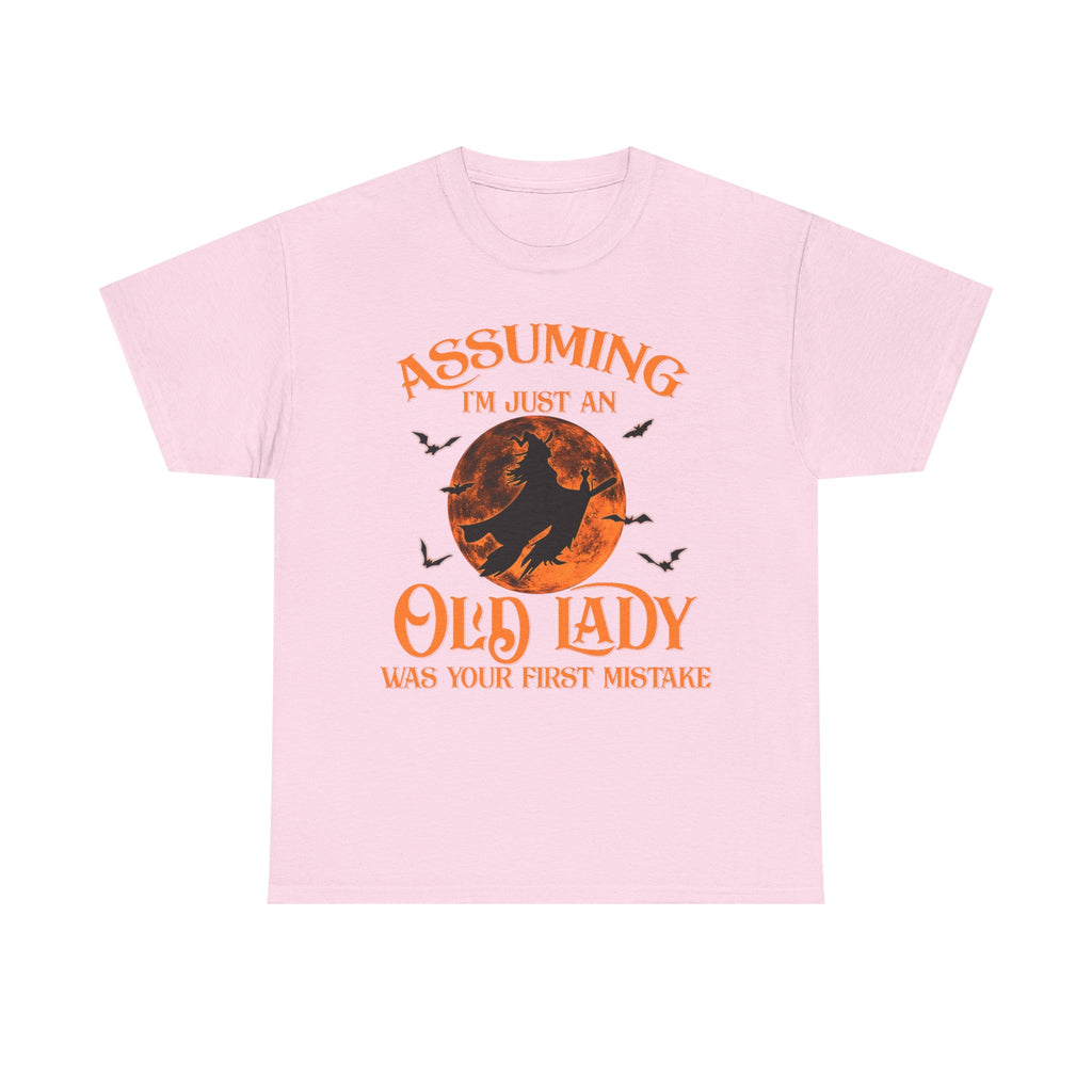 Witch T Shirt - Assuming Im Just An Old Lady Is Your First Mistake - Funny T-Shirt For Witches
