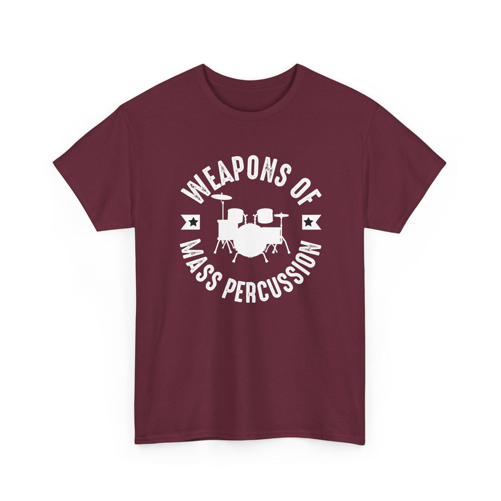 Weapons of Mass Percussion - Funny T-Shirt Gift for Drumers - Drum Kit Tee Shirt