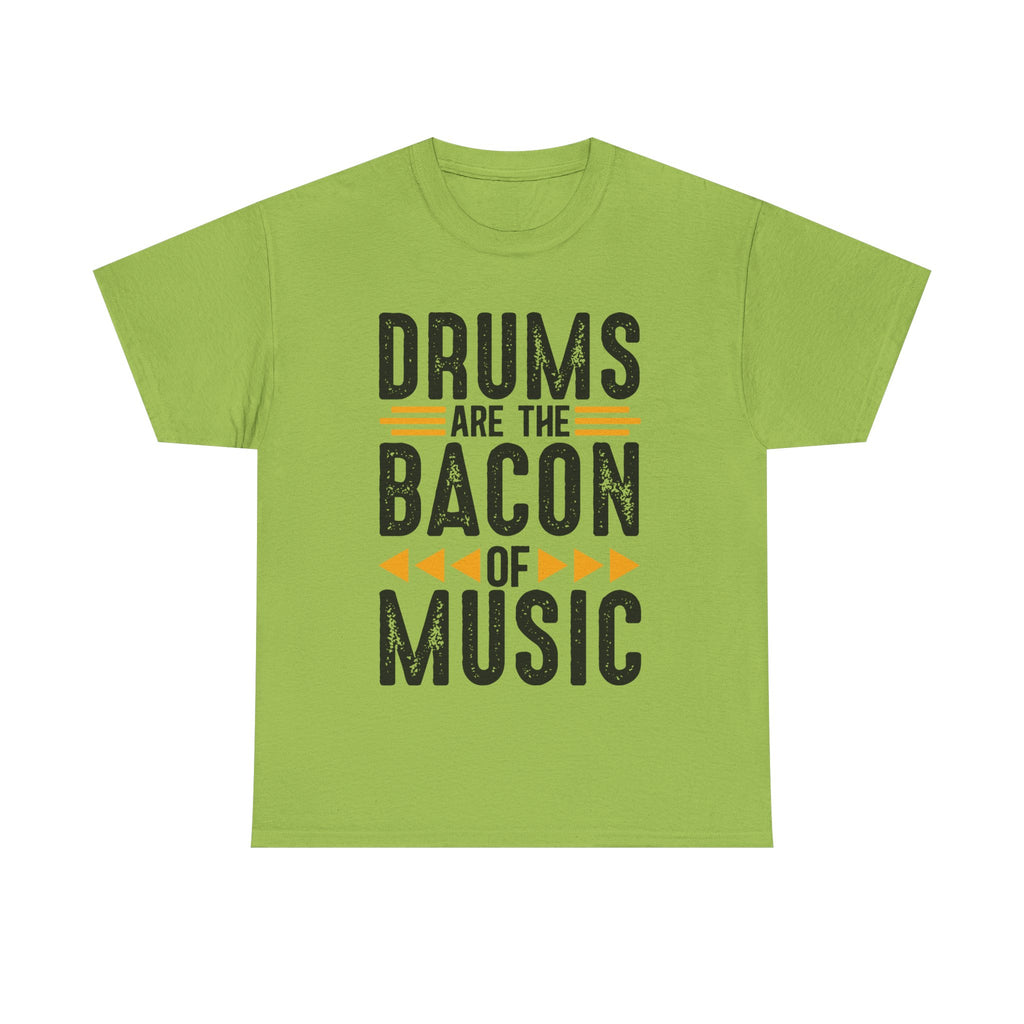 Drums Are the Bacon of Music T-Shirt - Funny Drummer Tee Shirt for Musicians & Band Lovers