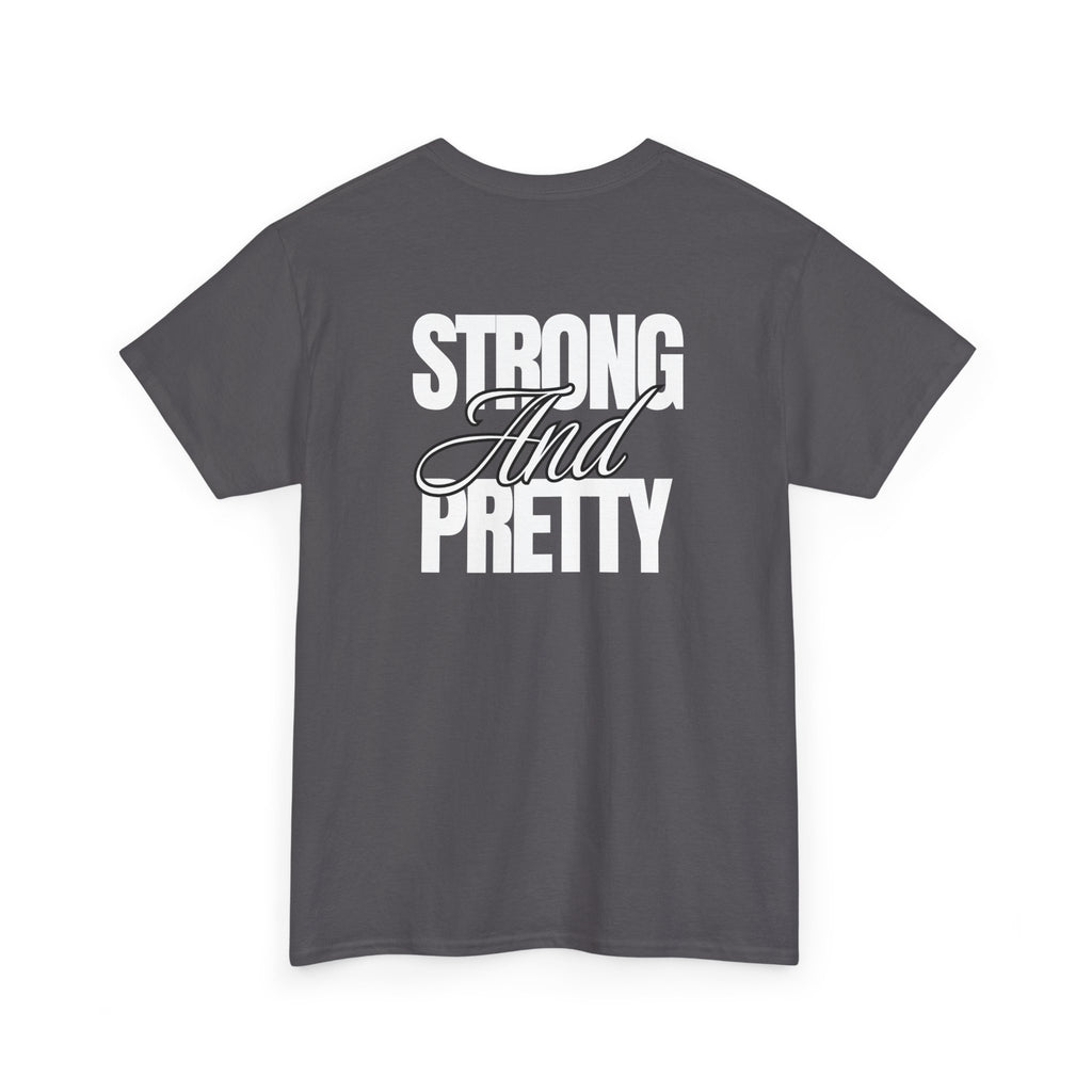 Strong And Pretty T-Shirt -  Funny Gyn Tee Shirt - Gymenix Workout Top With Back Print