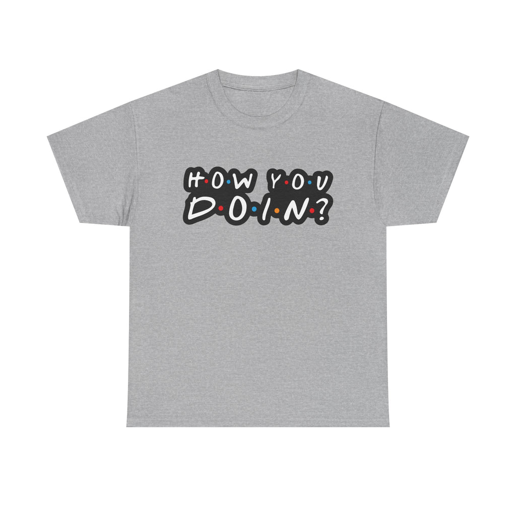 How You Doin - Tee Shirt - Retro Joey Friends Inspired Graphic T-Shirt Gift NEW