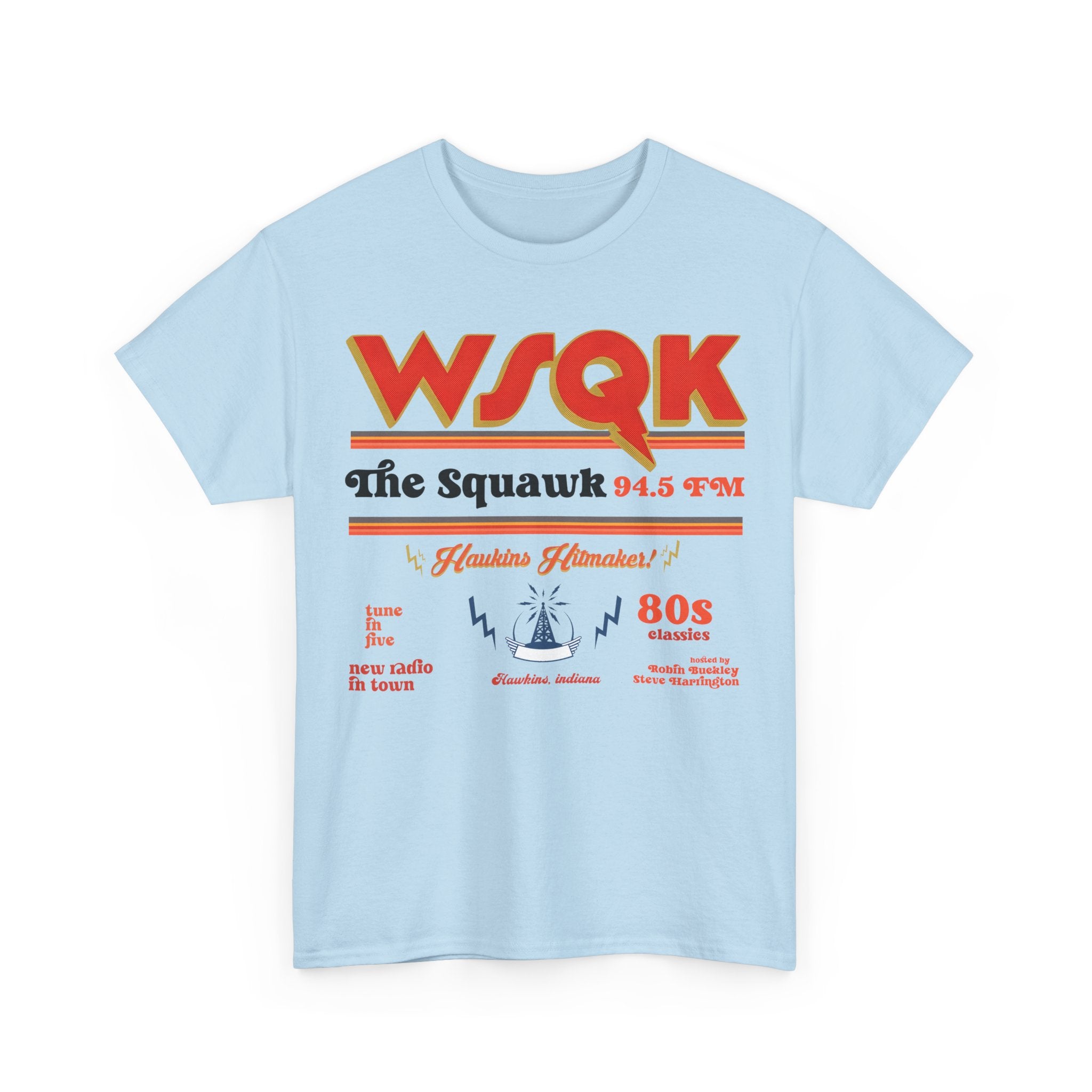 WSQK The Squawk 94.5 FM Retro 80s Radio Tee Shirt - Stranger Things T-Shirt