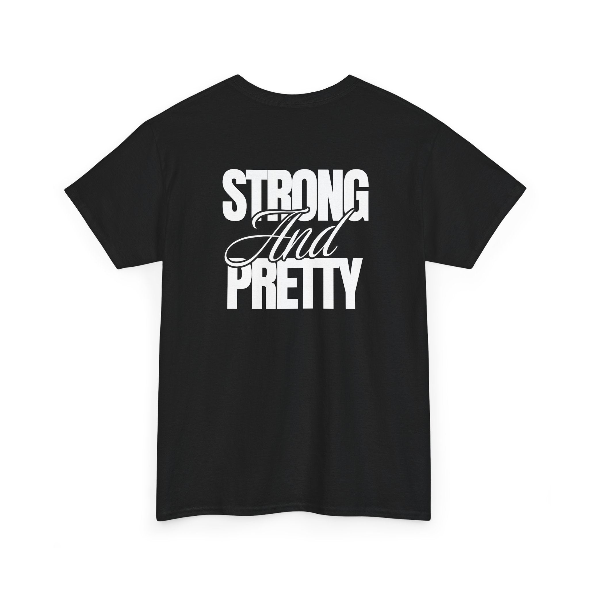 Strong And Pretty T-Shirt -  Funny Gyn Tee Shirt - Gymenix Workout Top With Back Print
