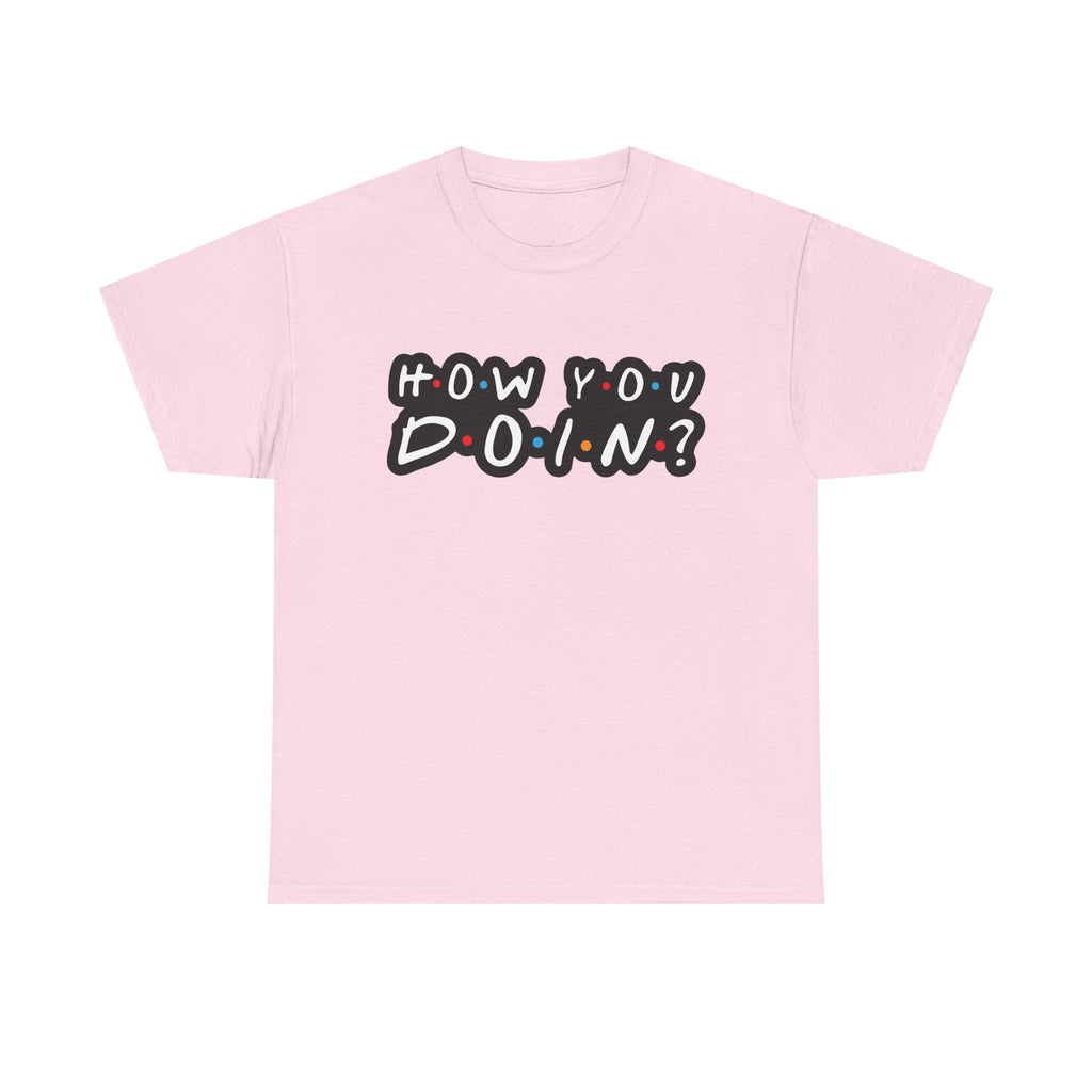 How You Doin - Tee Shirt - Retro Joey Friends Inspired Graphic T-Shirt Gift NEW