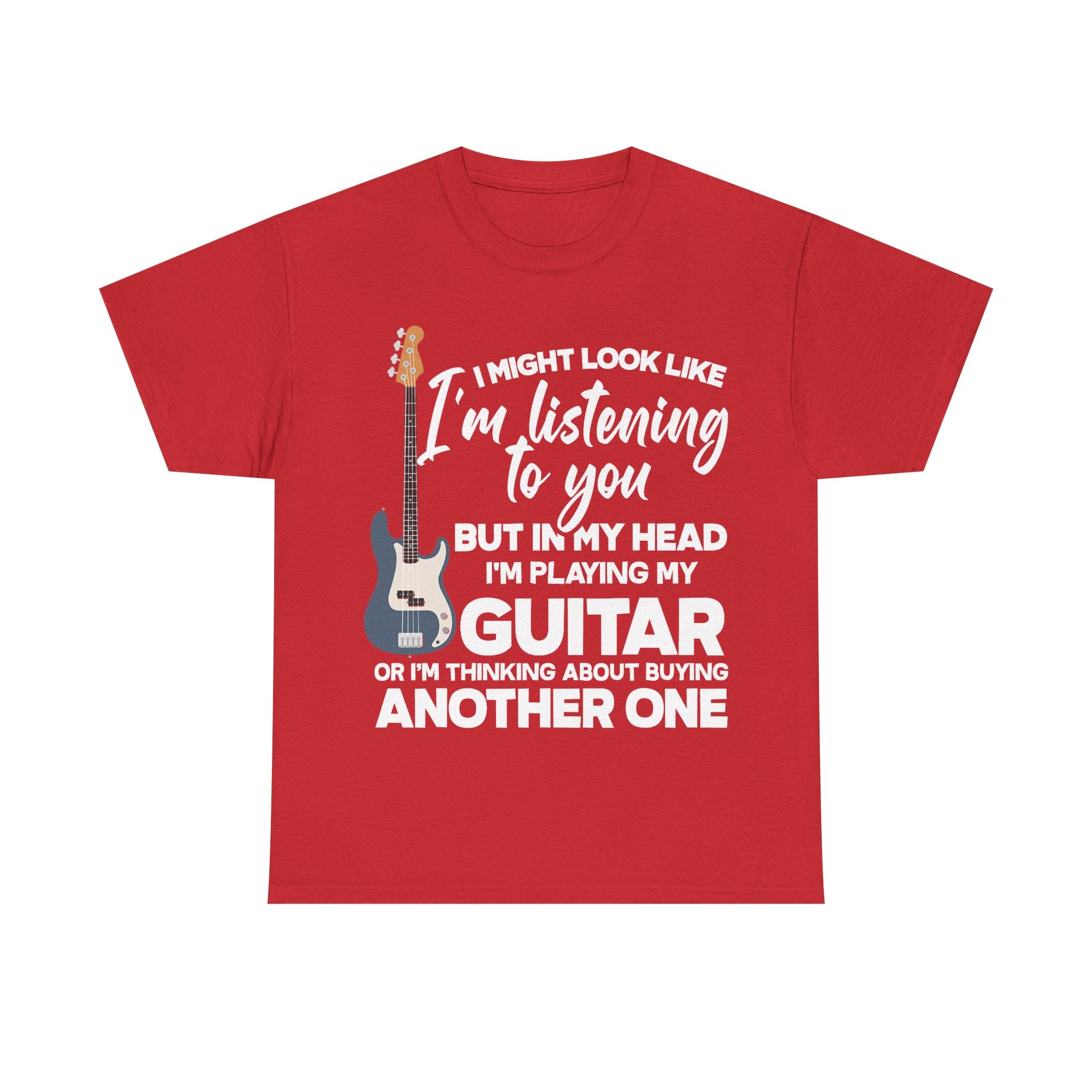 Guitar Lover T-Shirt - I Might Look Like I'm Listening to You - Funny Tee Shirt Gift for Guitarist