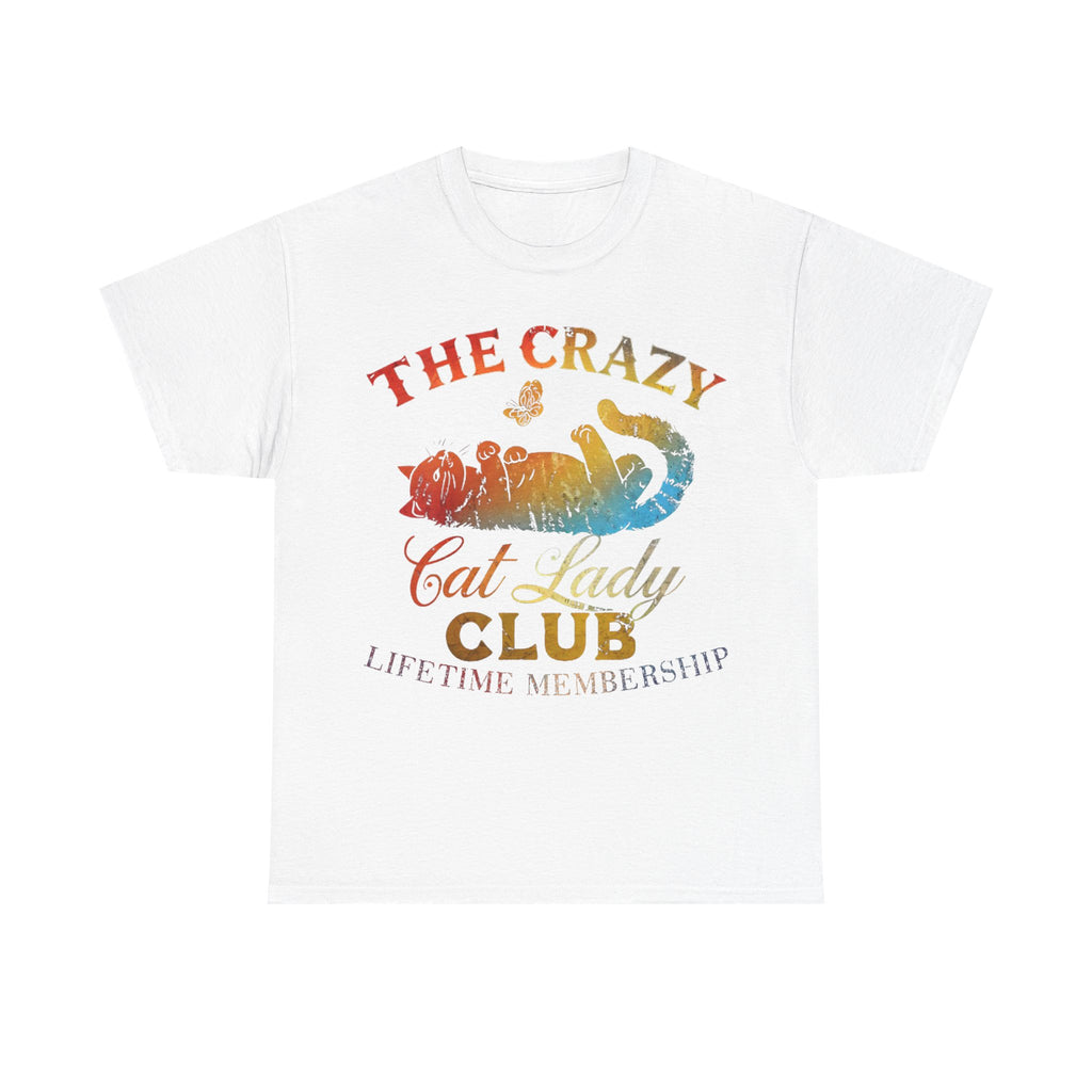 The Crazy Cat Lady Club Tee Shirt - Gift For Cat Lovers - Funny Cat Owner T-Shirt - NEW