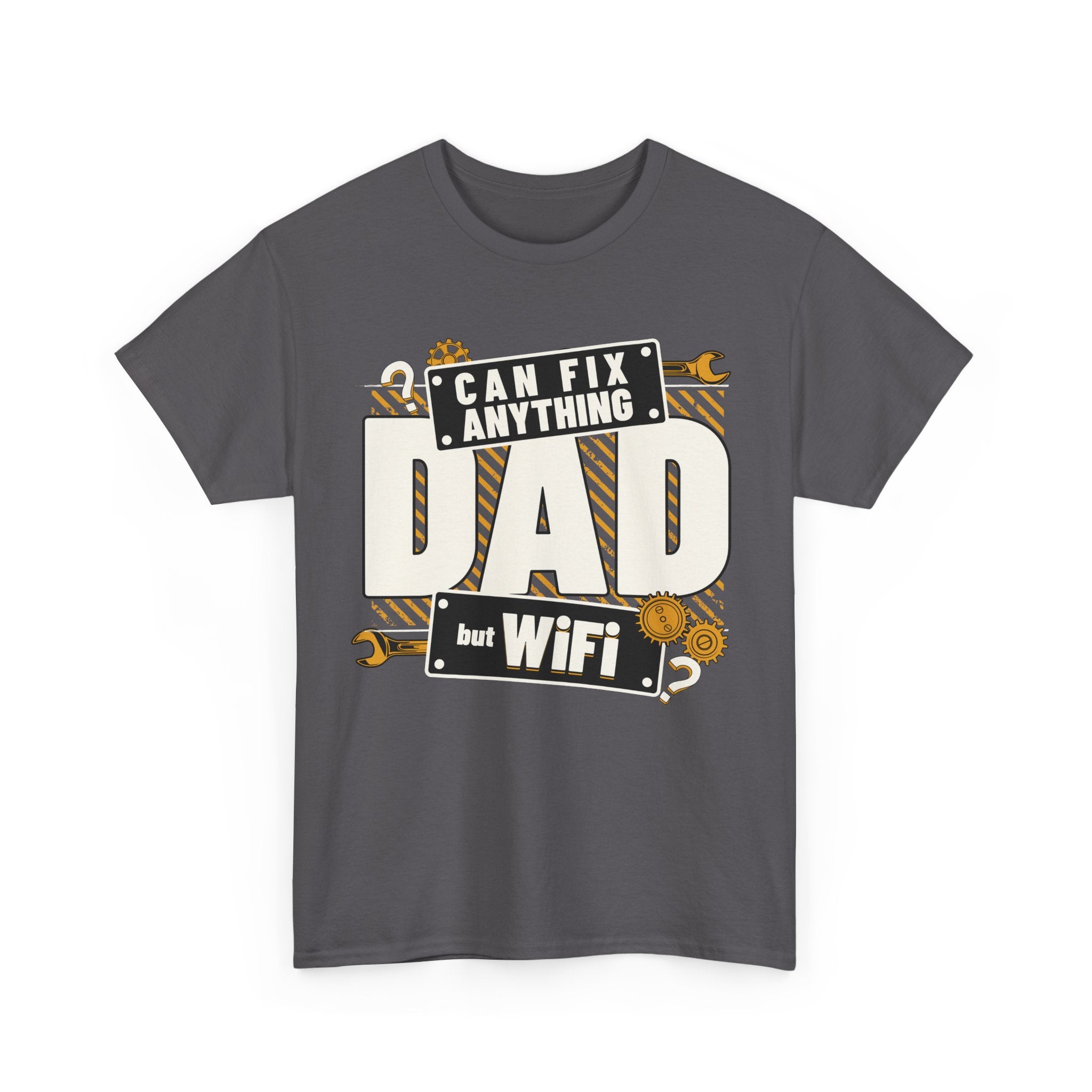 Funny T-Shirt - Dad Can Fix Anything But WiFi - Fathers Day Gift - Dad Birthday Tee Shirt - NEW